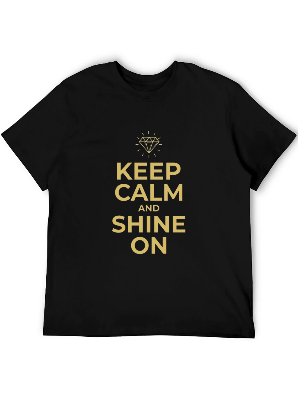 Keep Calm and Shine On Graphic T-Shirt