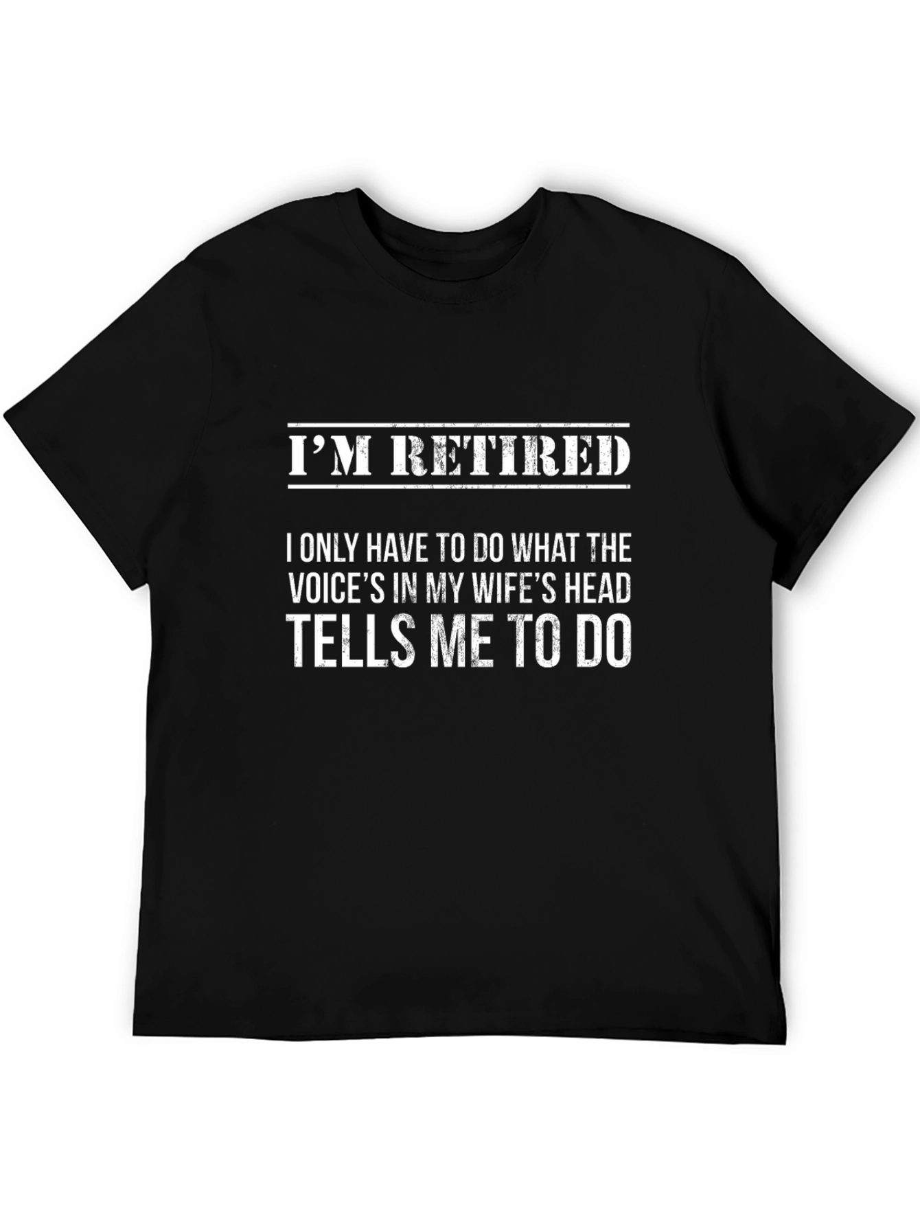Retired Funny T-Shirt - Wifes Orders