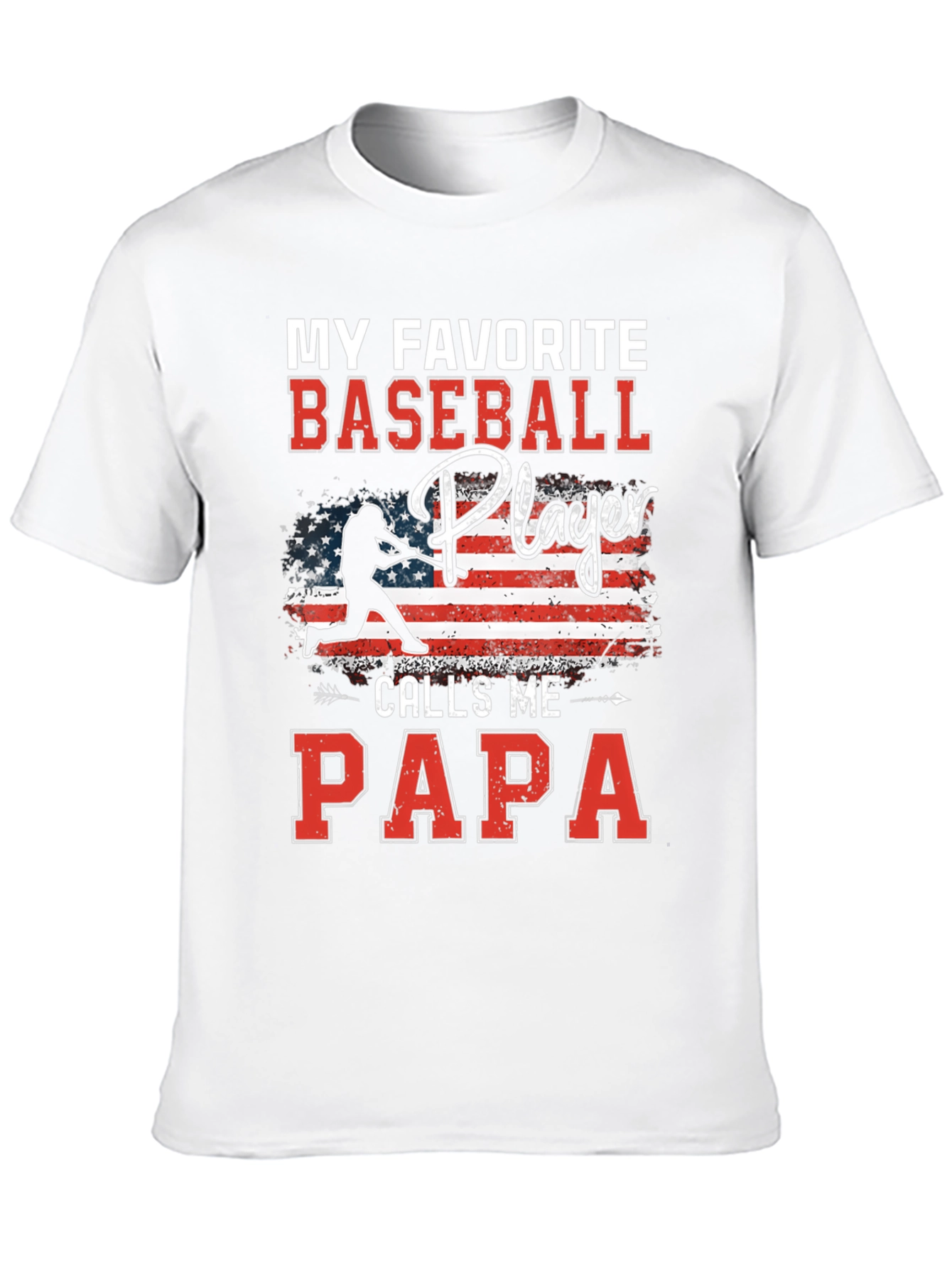My Favorite Baseball Player Calls Me Papa T-Shirt