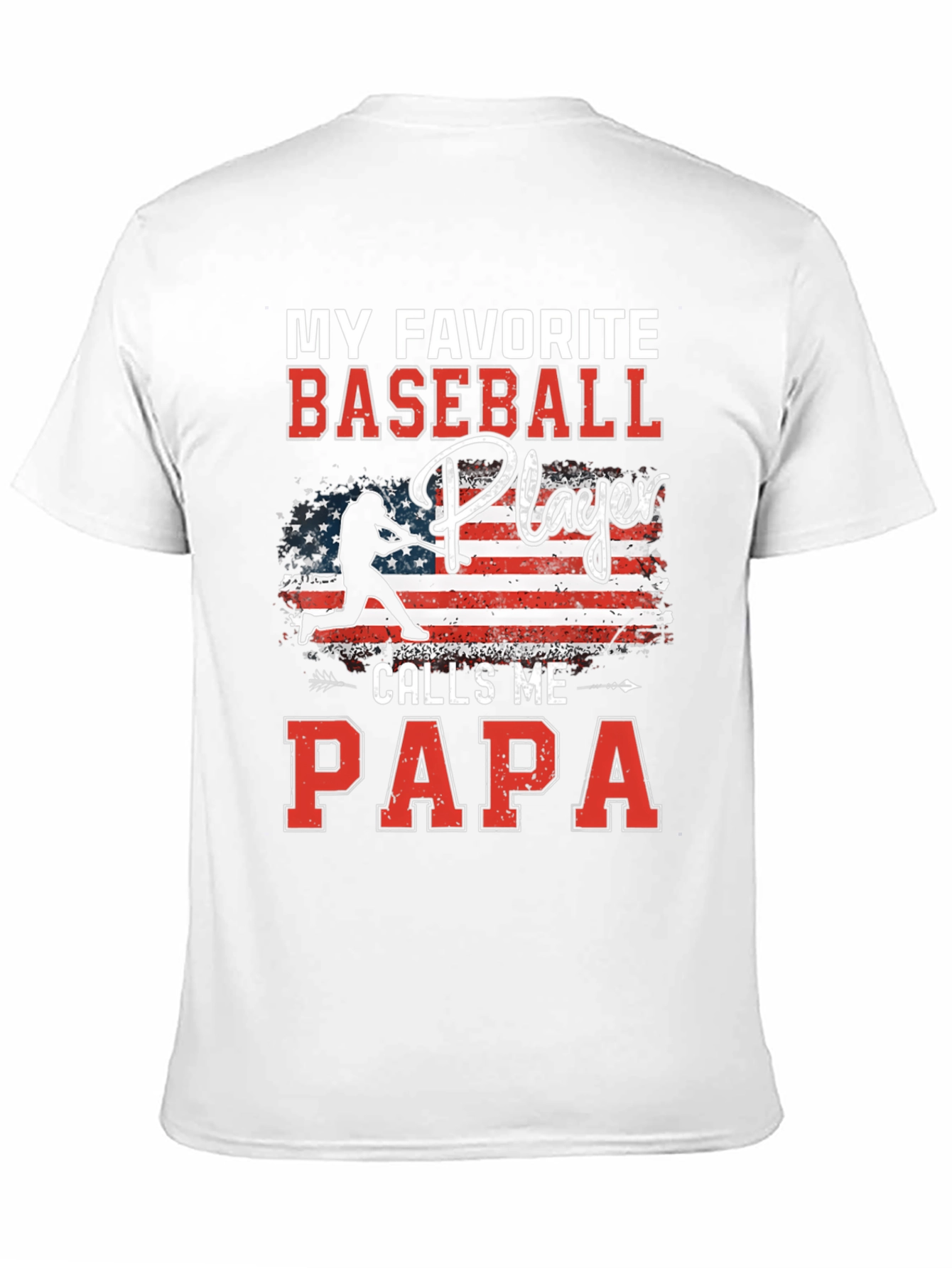 My Favorite Baseball Player Calls Me Papa T-Shirt