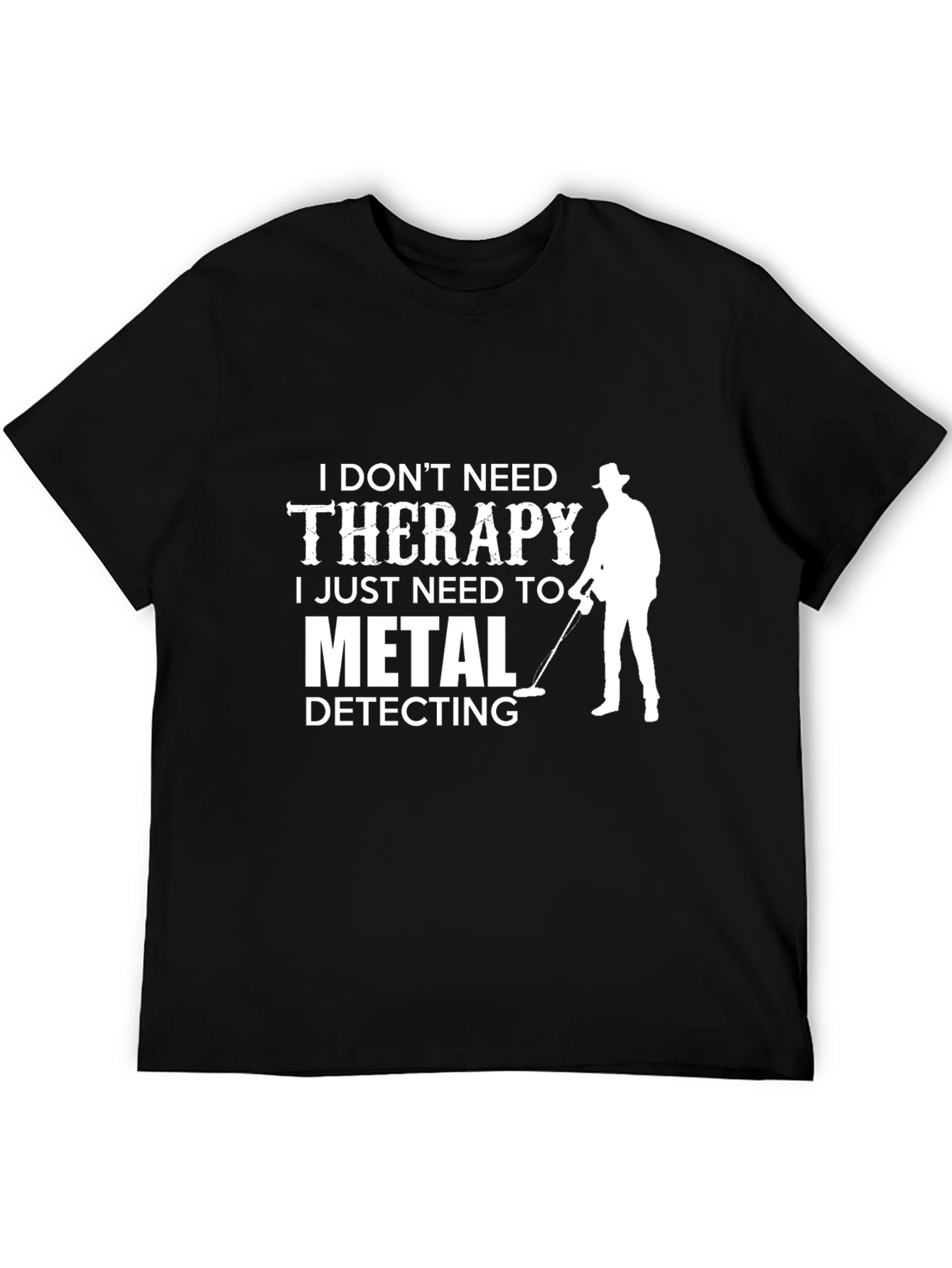 Metal Detecting Therapy T-Shirt Hobbyist Gift