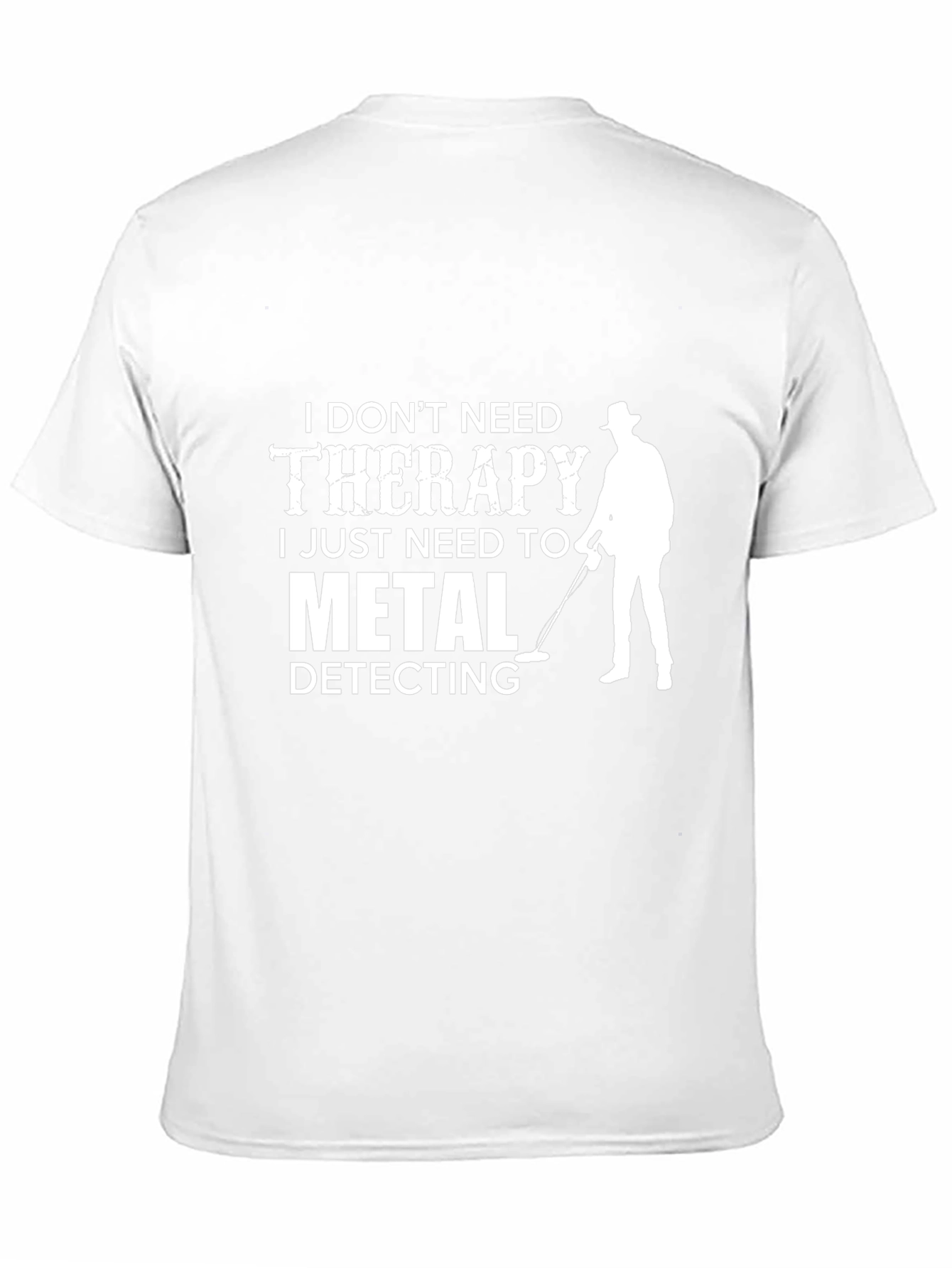 Metal Detecting Therapy T-Shirt Hobbyist Gift