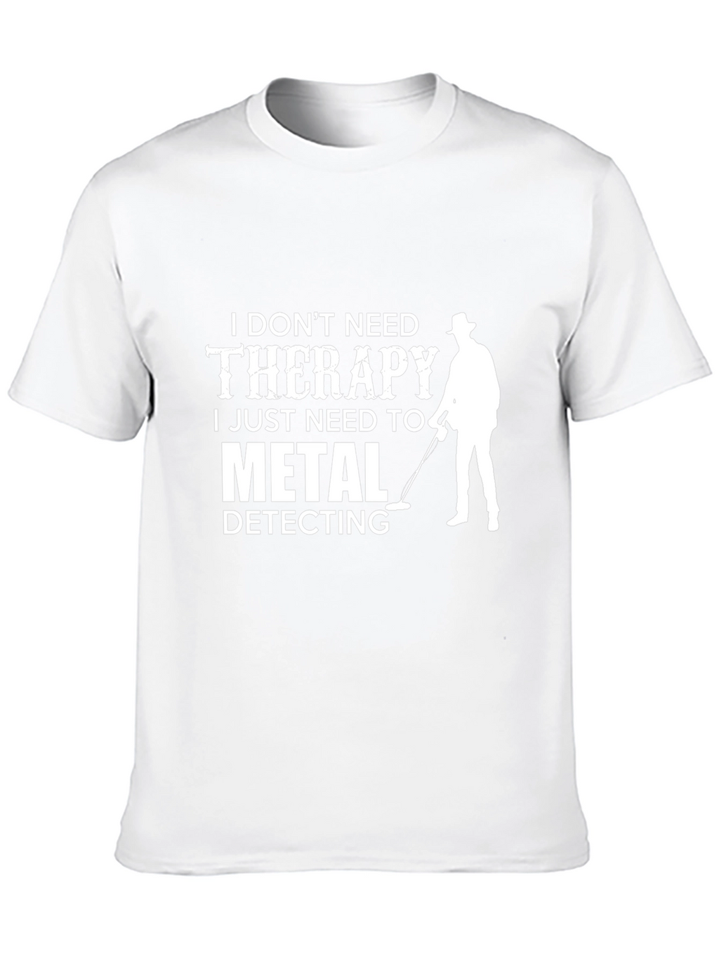 Metal Detecting Therapy T-Shirt Hobbyist Gift