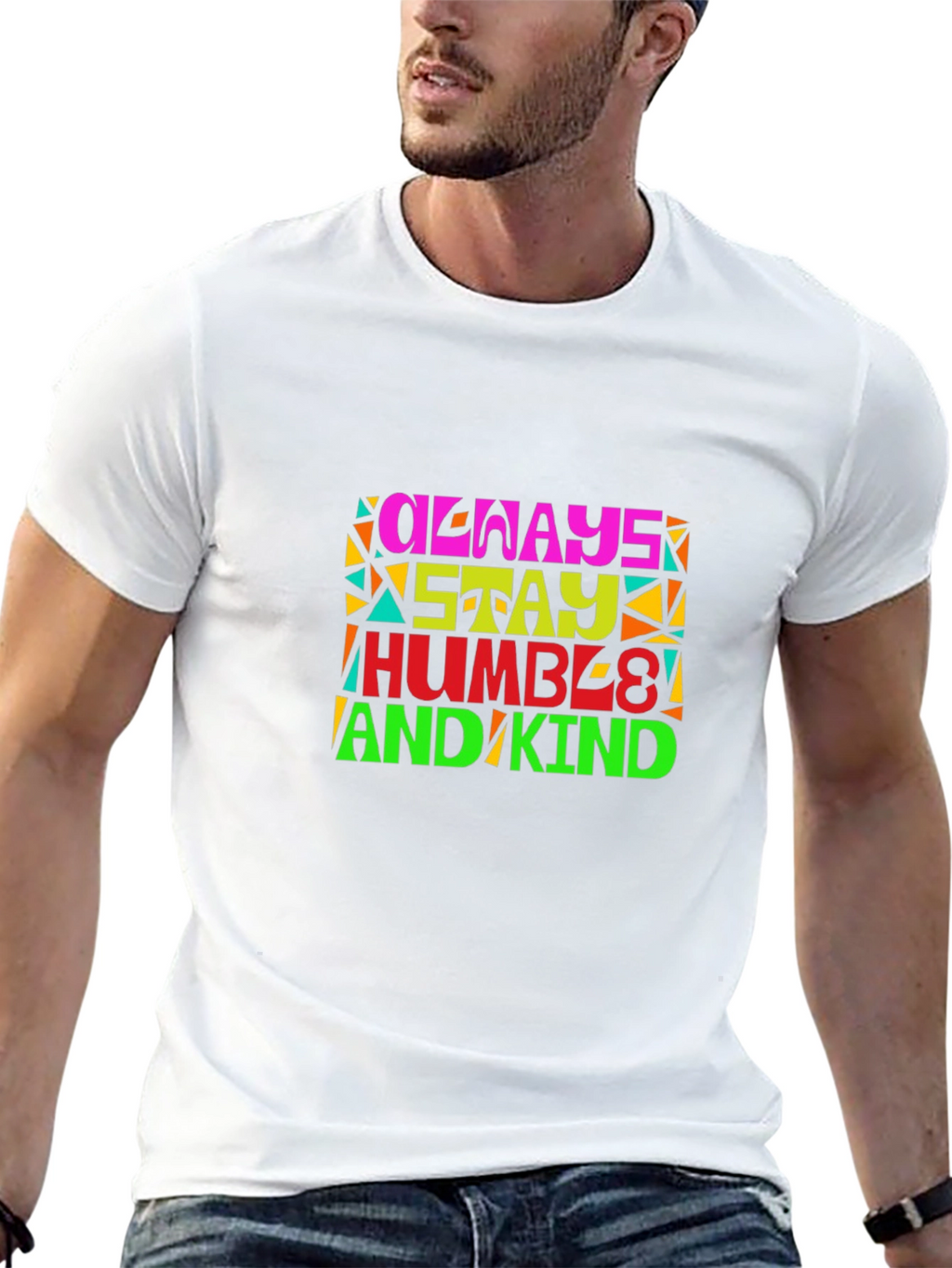 Always Stay Humble and Kind Graphic T-Shirt