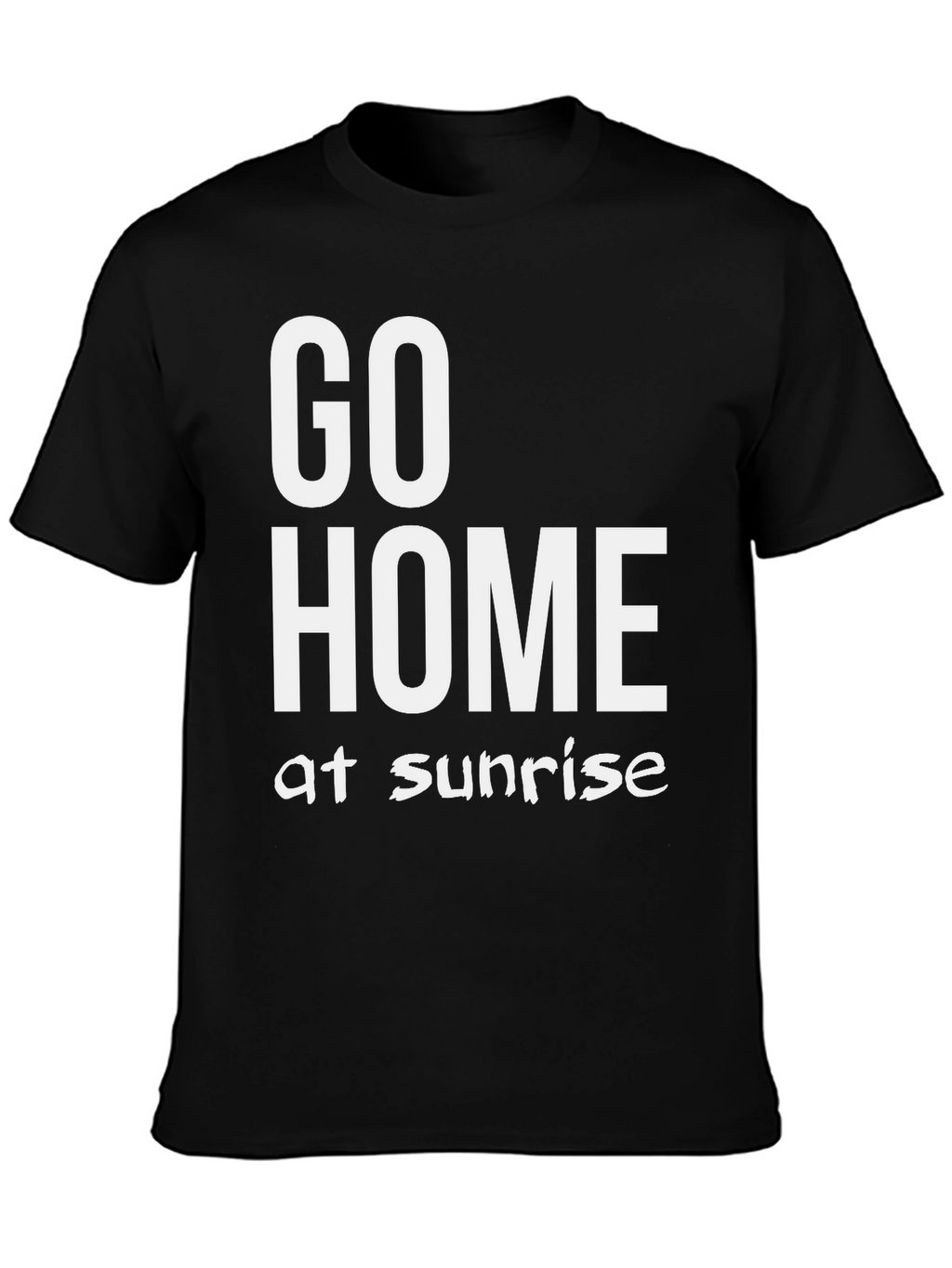 Go Home At Sunrise Graphic T-Shirt