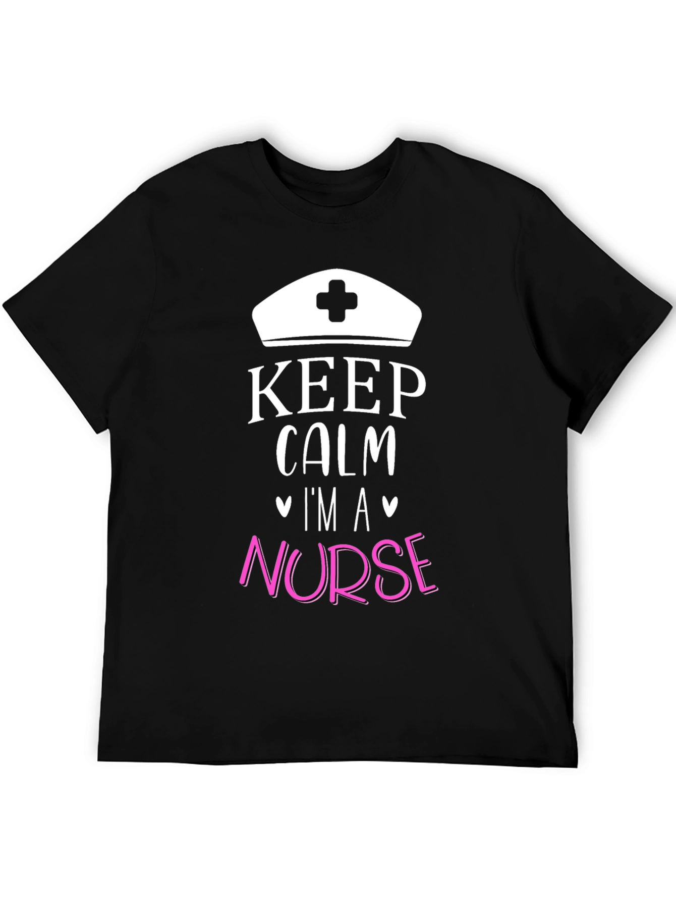 Keep Calm Im A Nurse Graphic Tee