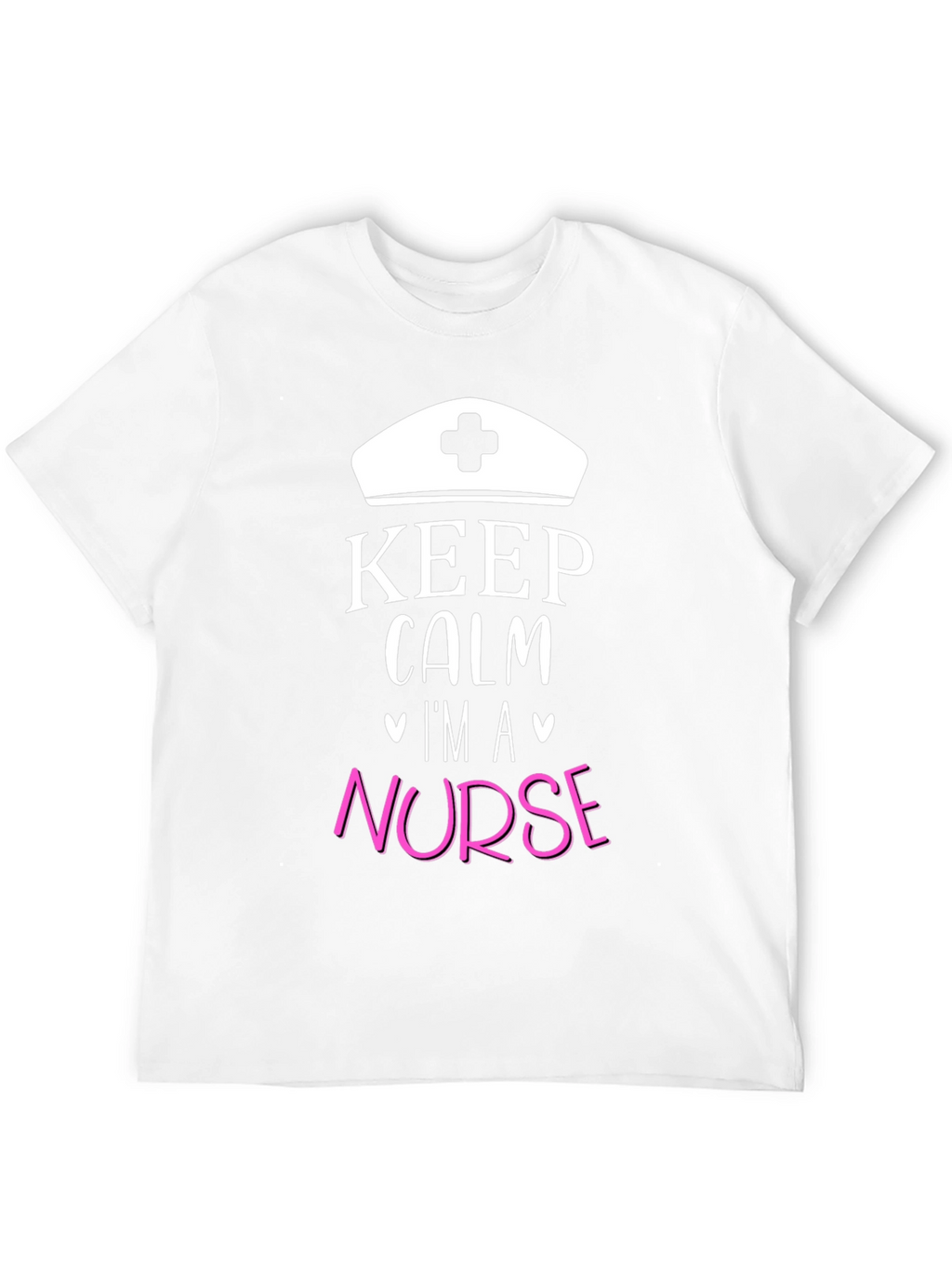 Keep Calm Im A Nurse Graphic Tee