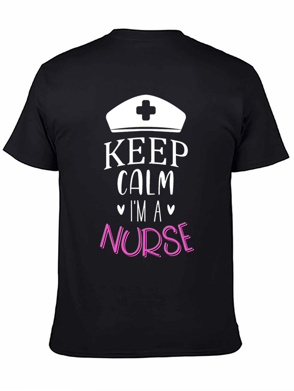 Keep Calm Im A Nurse Graphic Tee
