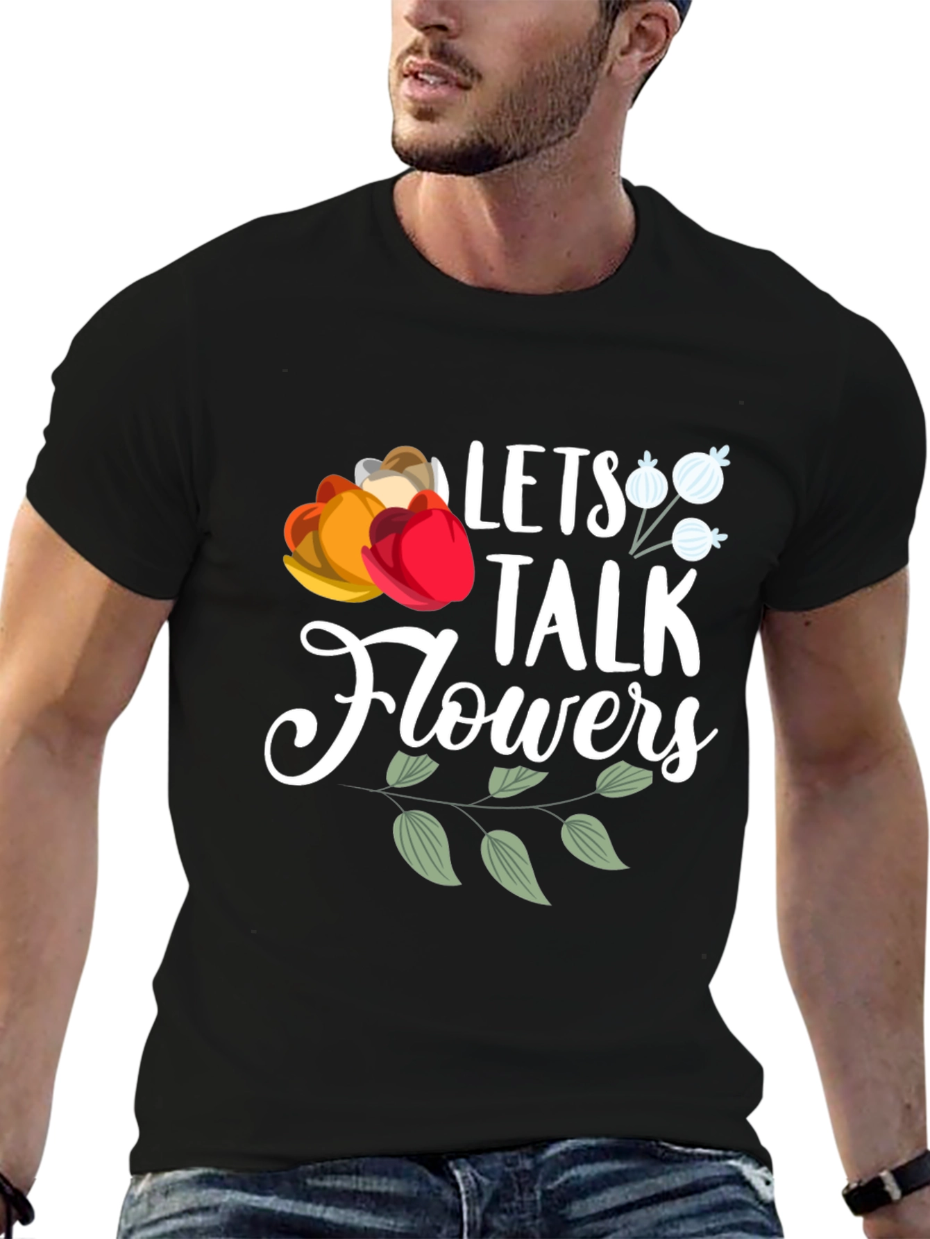 Lets Talk Flowers Graphic T-Shirt - Casual Wear