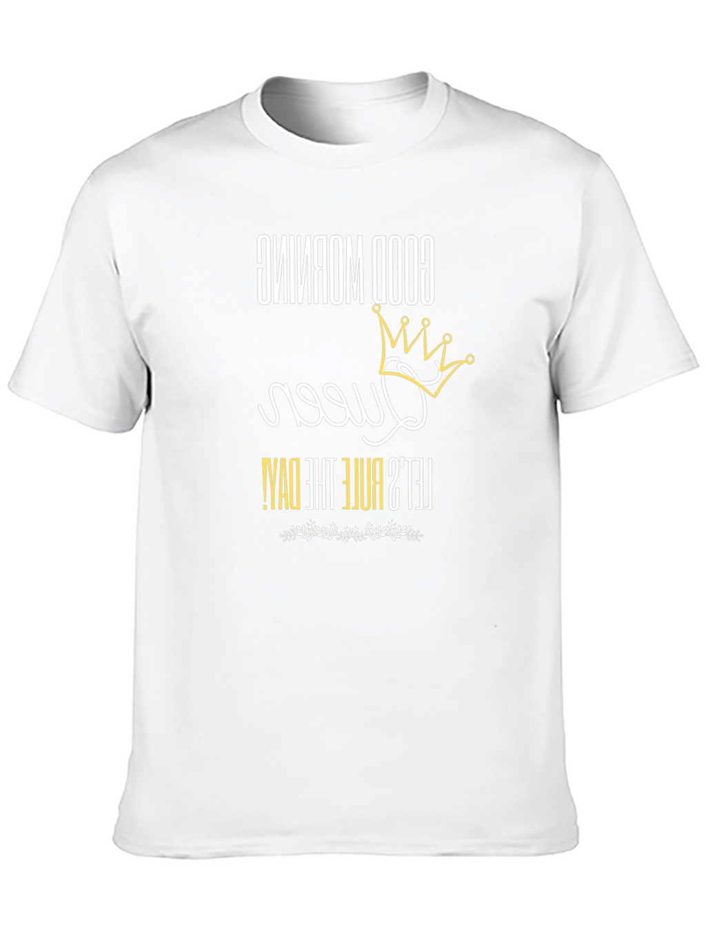 Good Morning Queen Graphic T-Shirt
