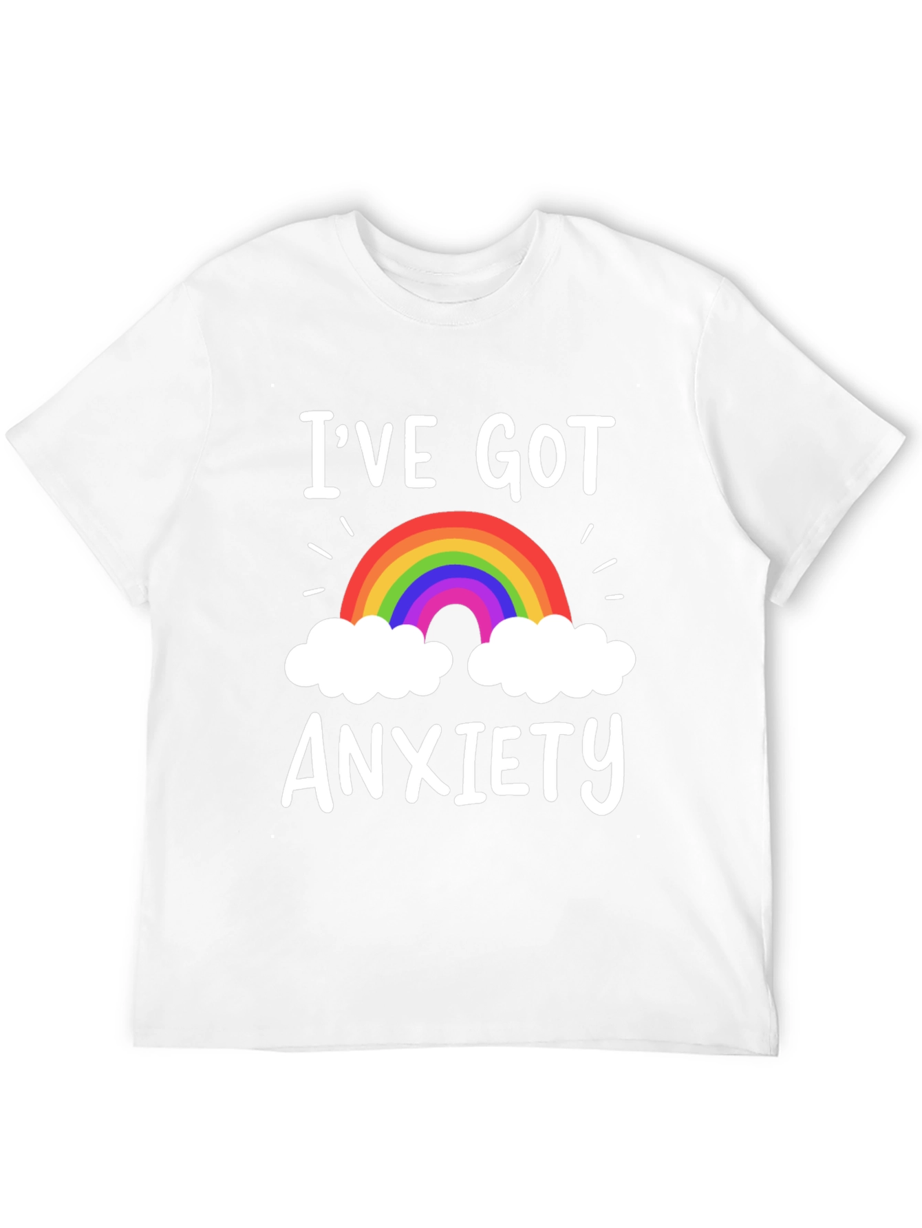 Ive Got Anxiety Rainbow Graphic T-Shirt