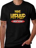 Make Hip Hop Great Again Black T-Shirt