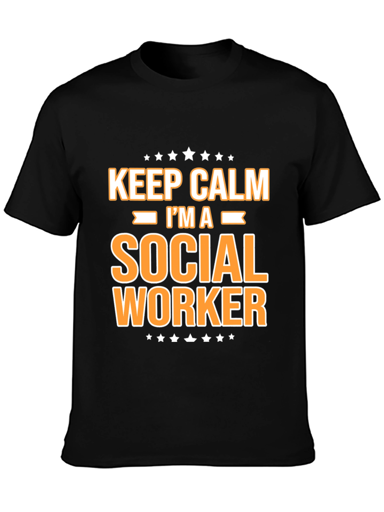 Keep Calm Im A Social Worker T-Shirt