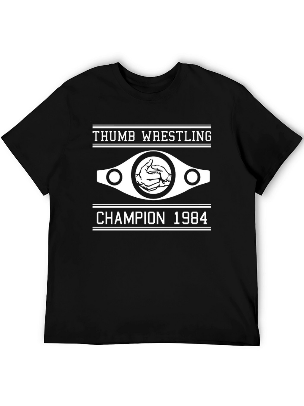 Thumb Wrestling Champion 1984 T-Shirt