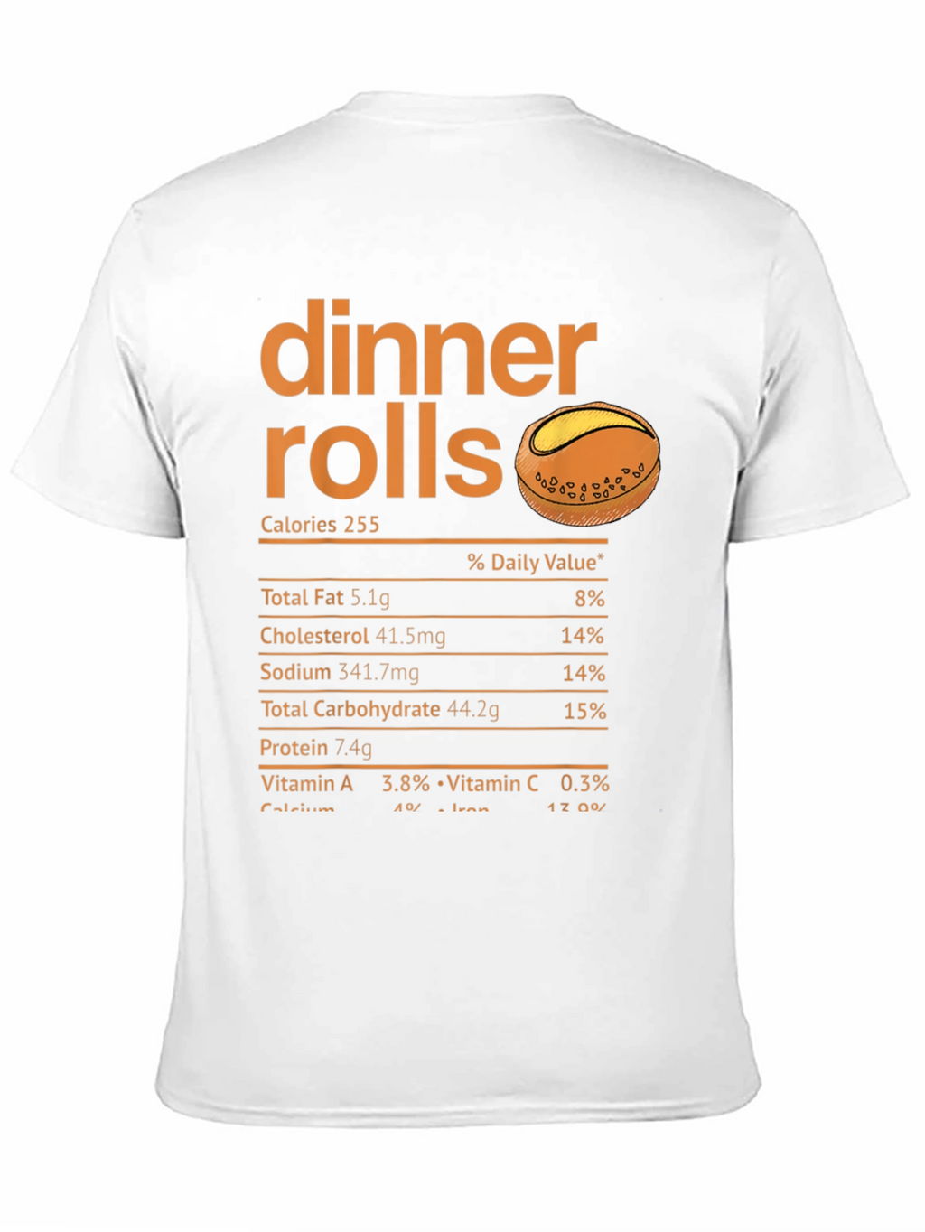 Dinner Rolls Nutrition Facts T-Shirt