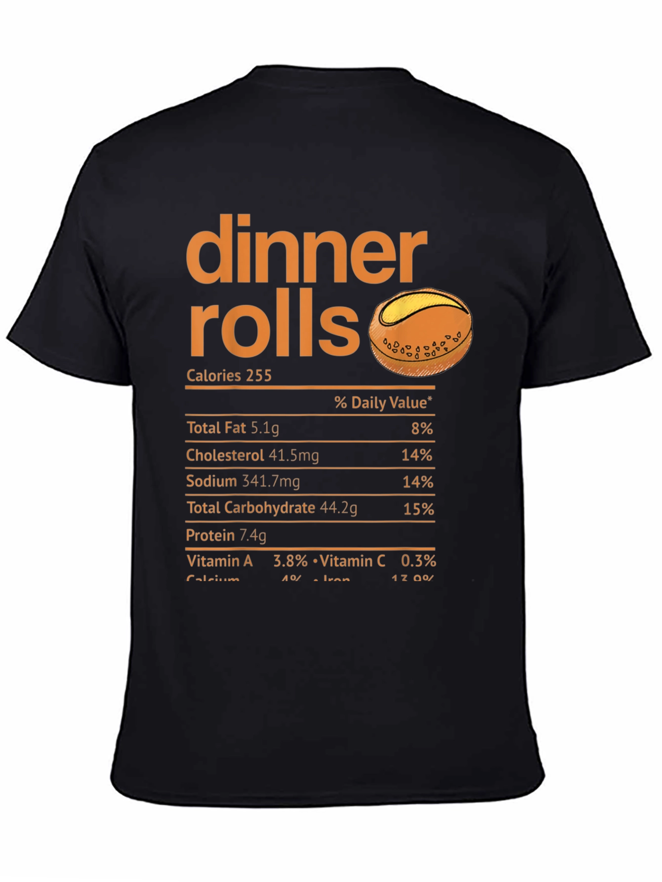 Dinner Rolls Nutrition Facts T-Shirt