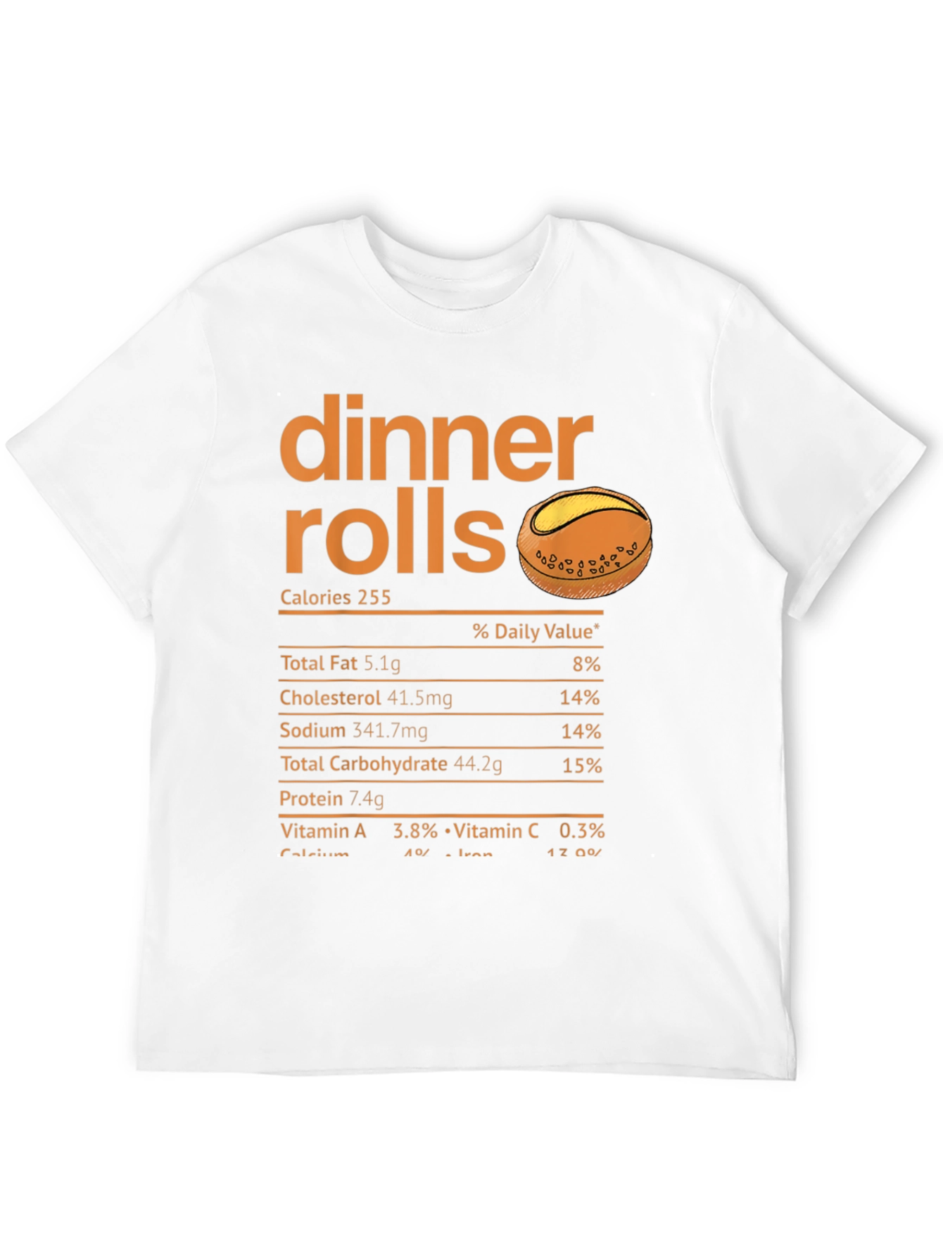 Dinner Rolls Nutrition Facts T-Shirt