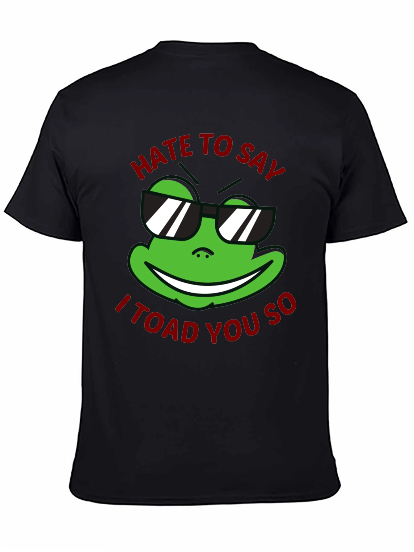 Funny Frog Sunglasses Graphic T-Shirt - I Toad You So