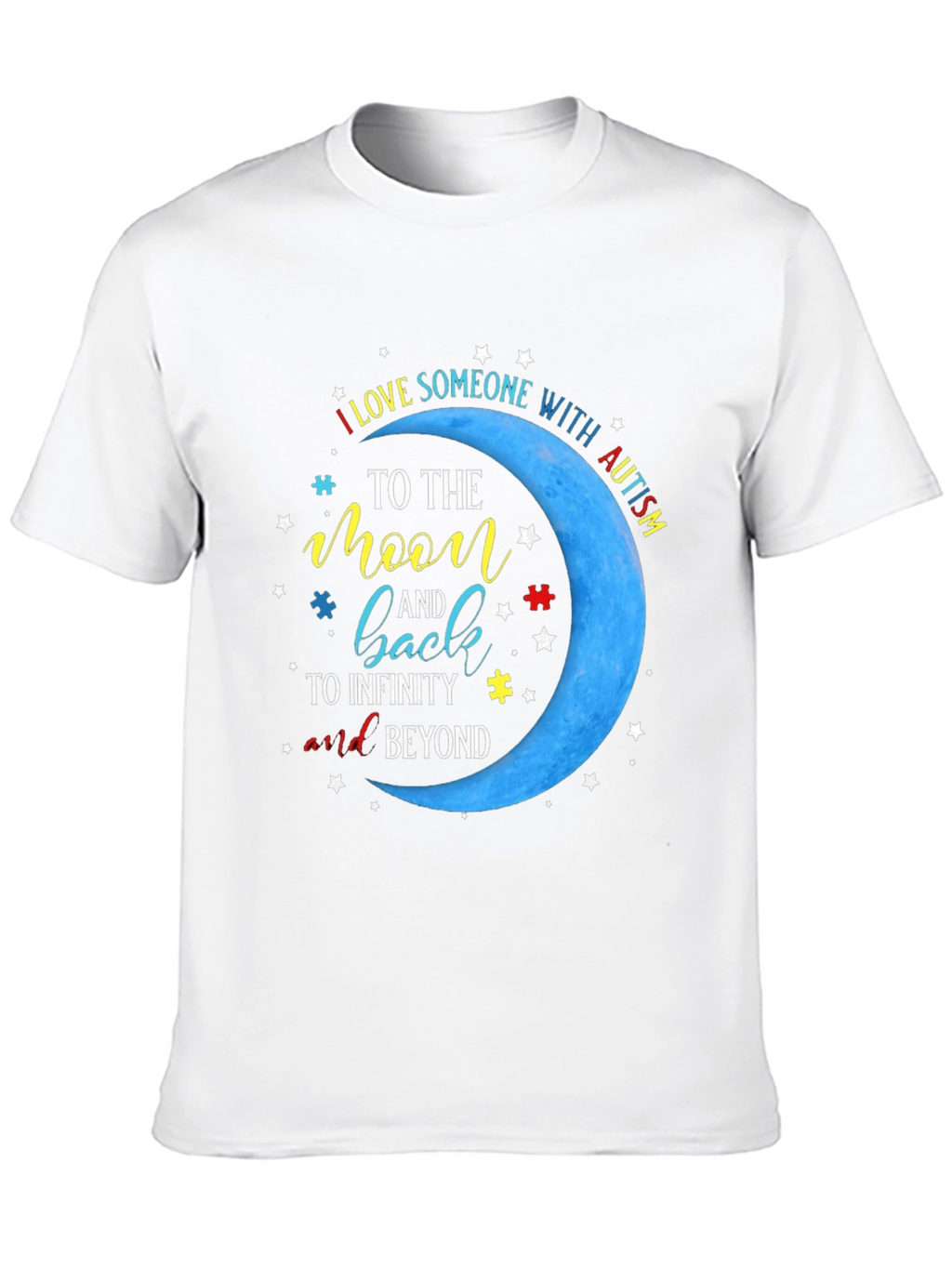 Autism Awareness T-Shirt: Love to the Moon and Back!