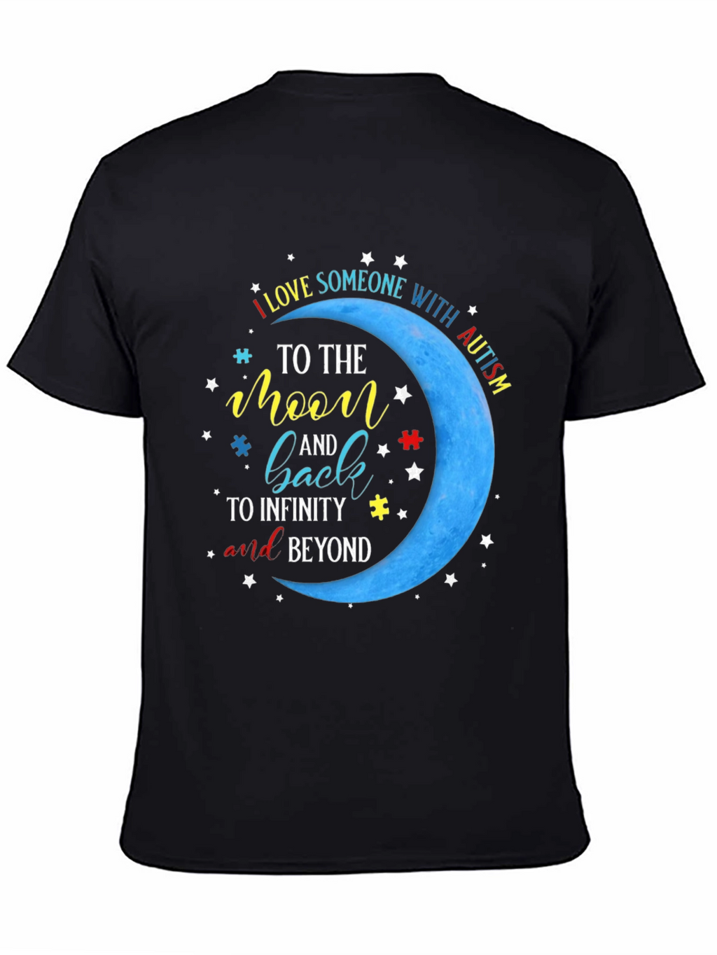 Autism Awareness T-Shirt: Love to the Moon and Back!