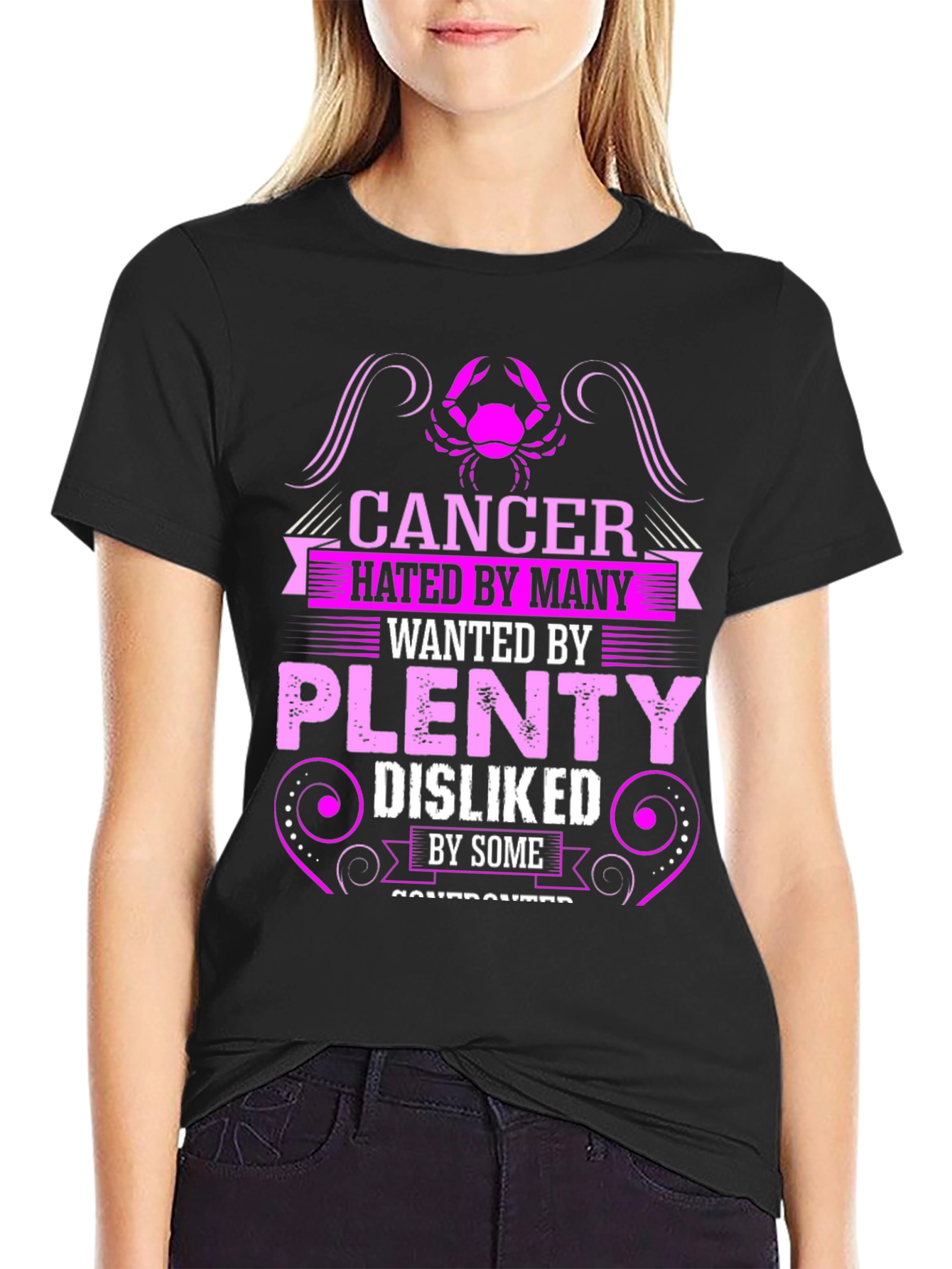 Cancer Zodiac Graphic T-Shirt - Hated By Many Wanted By Plenty
