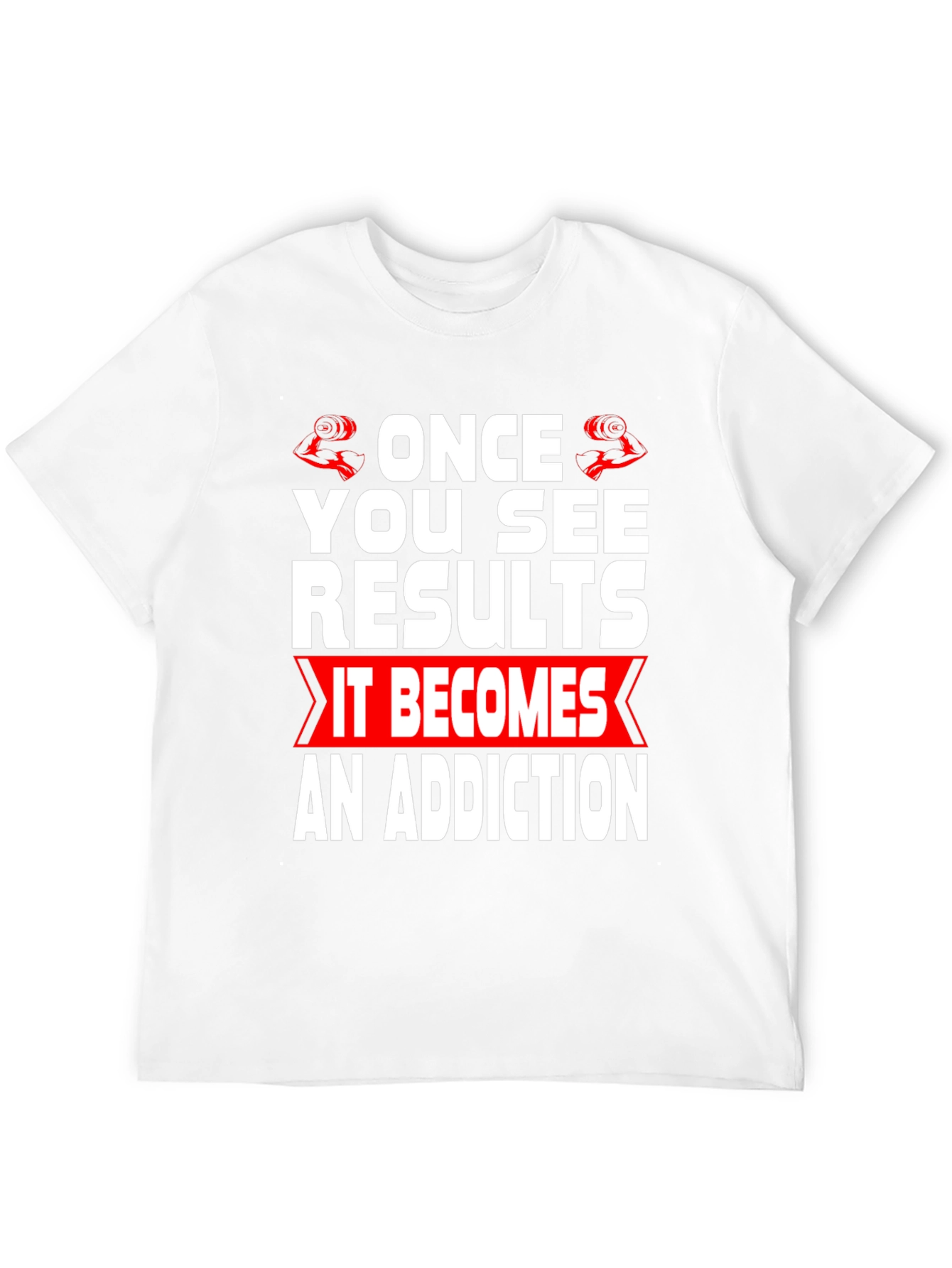 Workout Motivation T-Shirt
