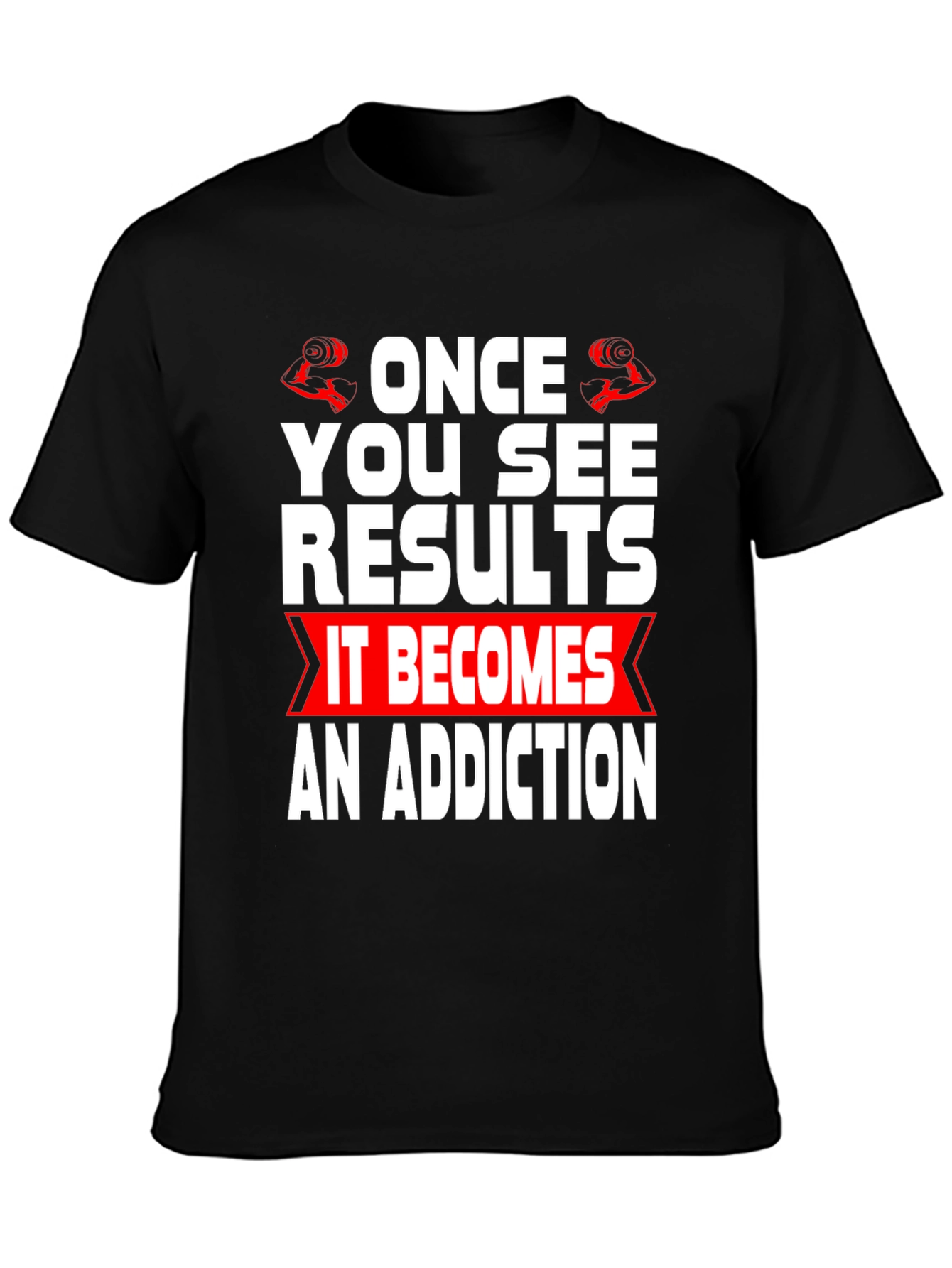 Workout Motivation T-Shirt