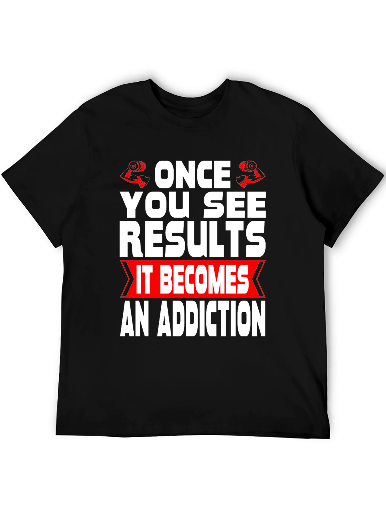 Workout Motivation T-Shirt