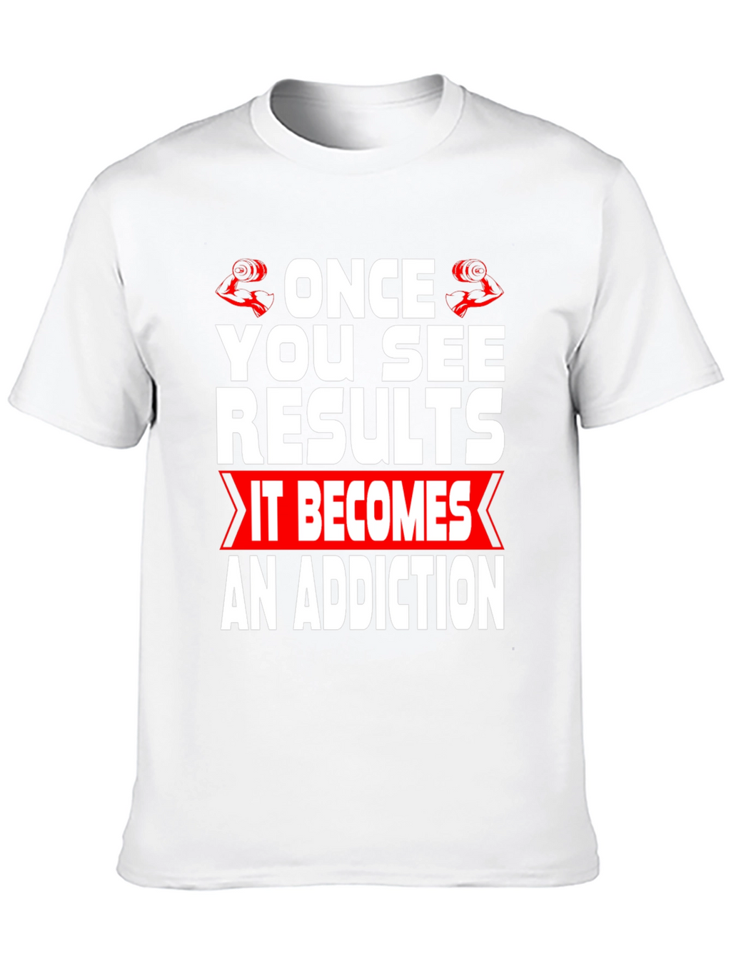 Workout Motivation T-Shirt