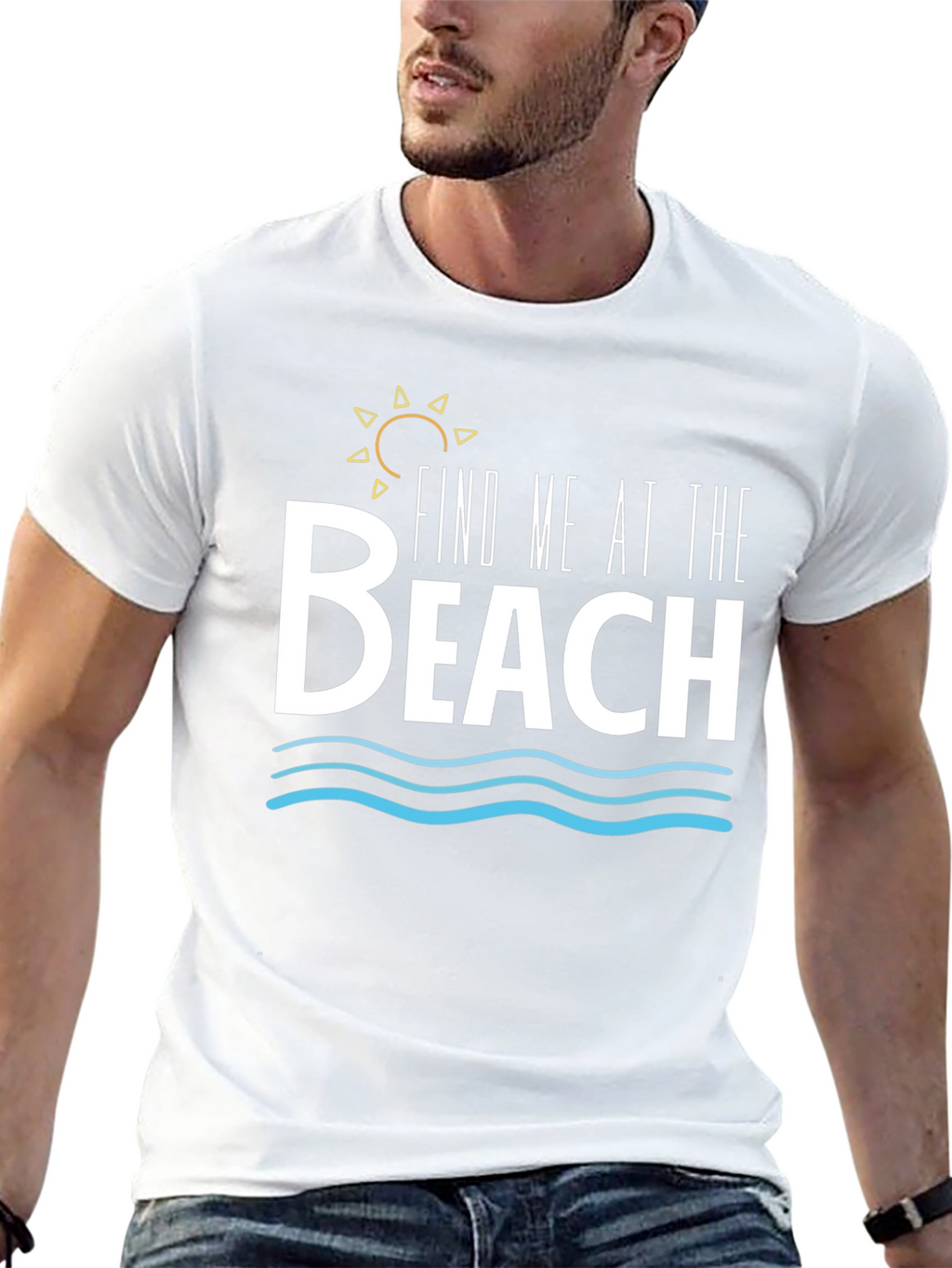 Find Me at The Beach T-Shirt - Summer Vibes