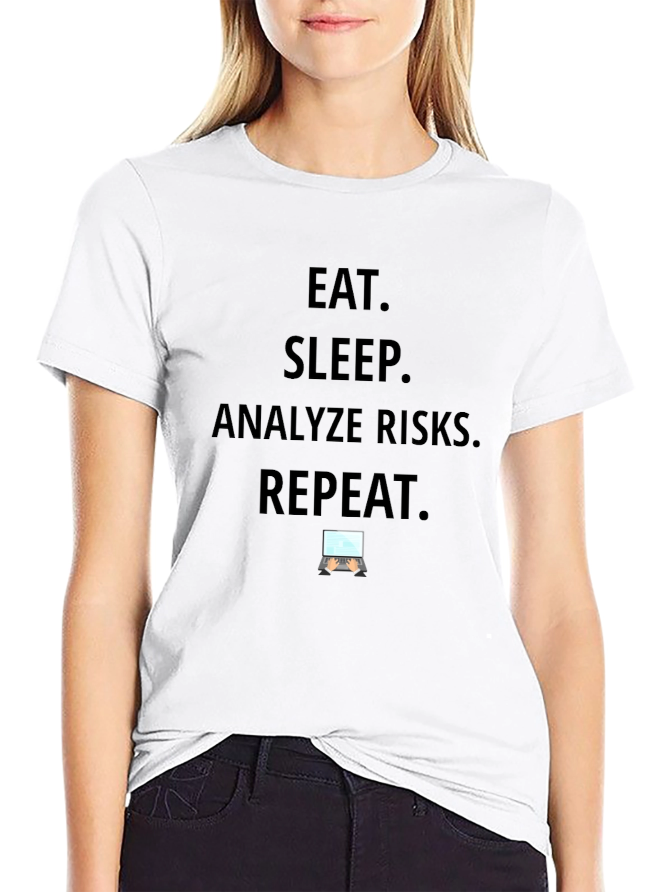 Eat Sleep Analyze Risks Repeat T-Shirt