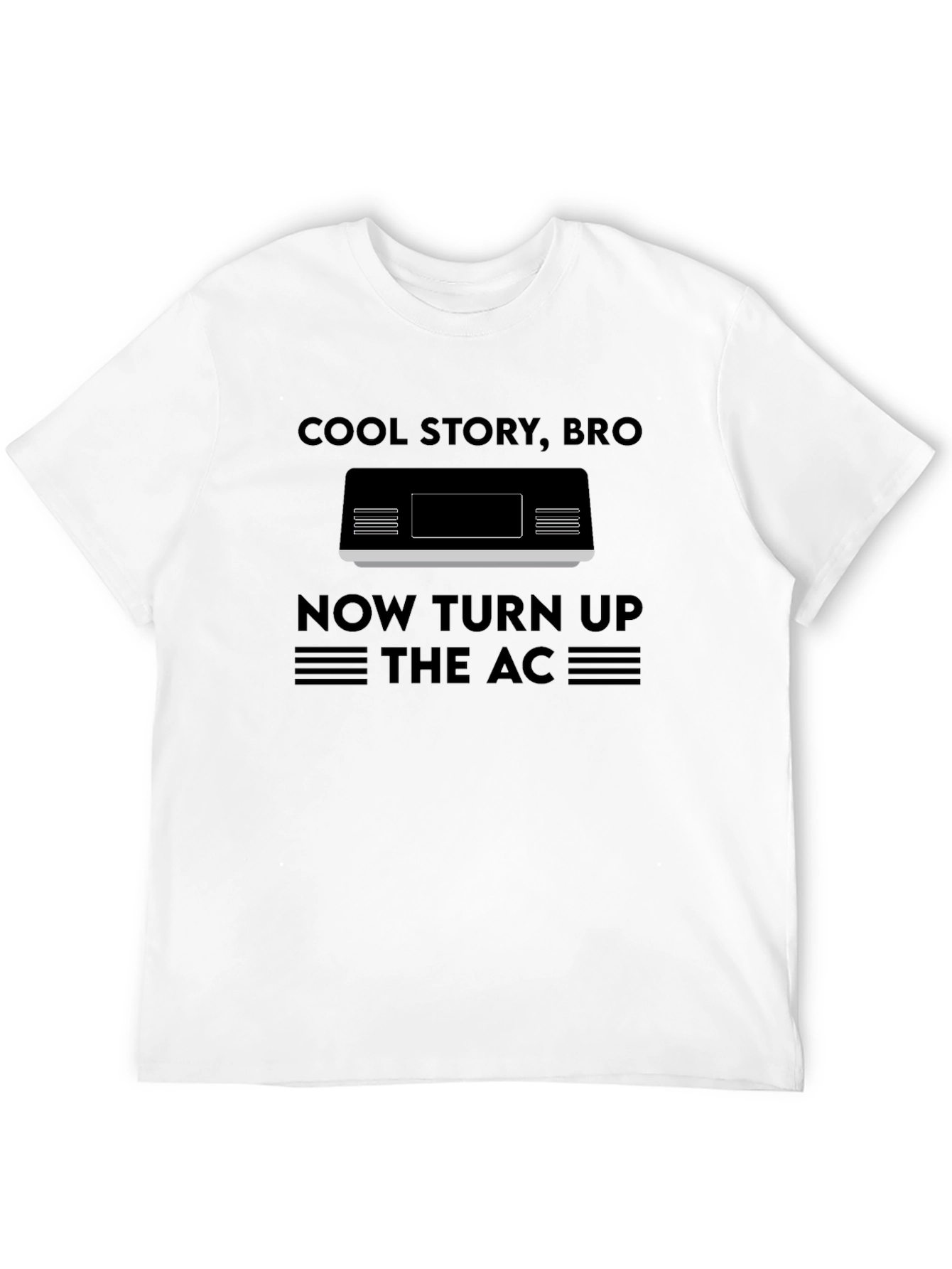 Cool Story Bro AC Unit T-Shirt