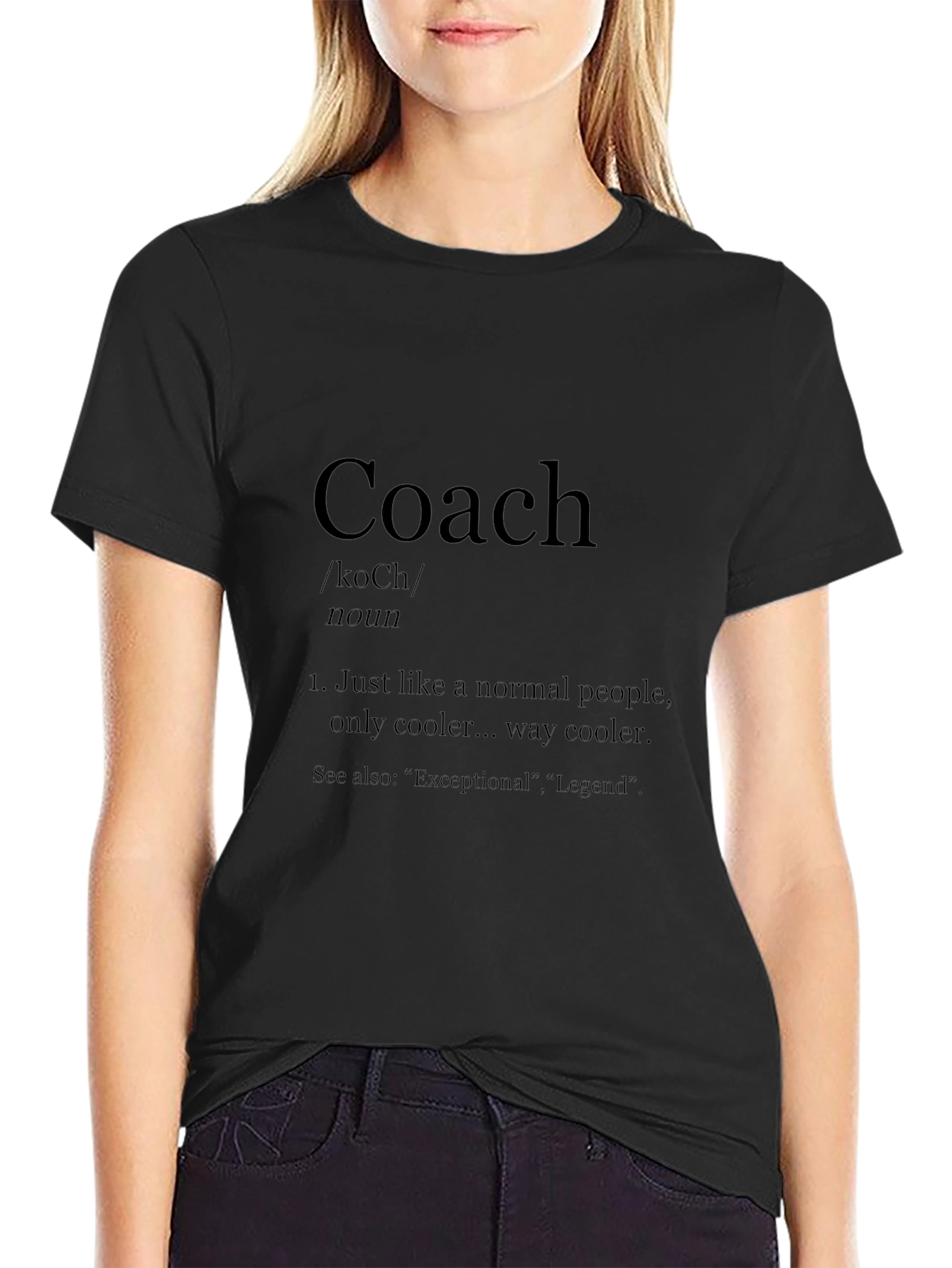 Coach Definition Black T-Shirt - Cool & Exceptional Legend