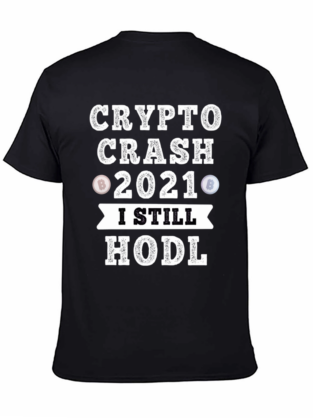 Crypto Crash 2021 HODL T-Shirt