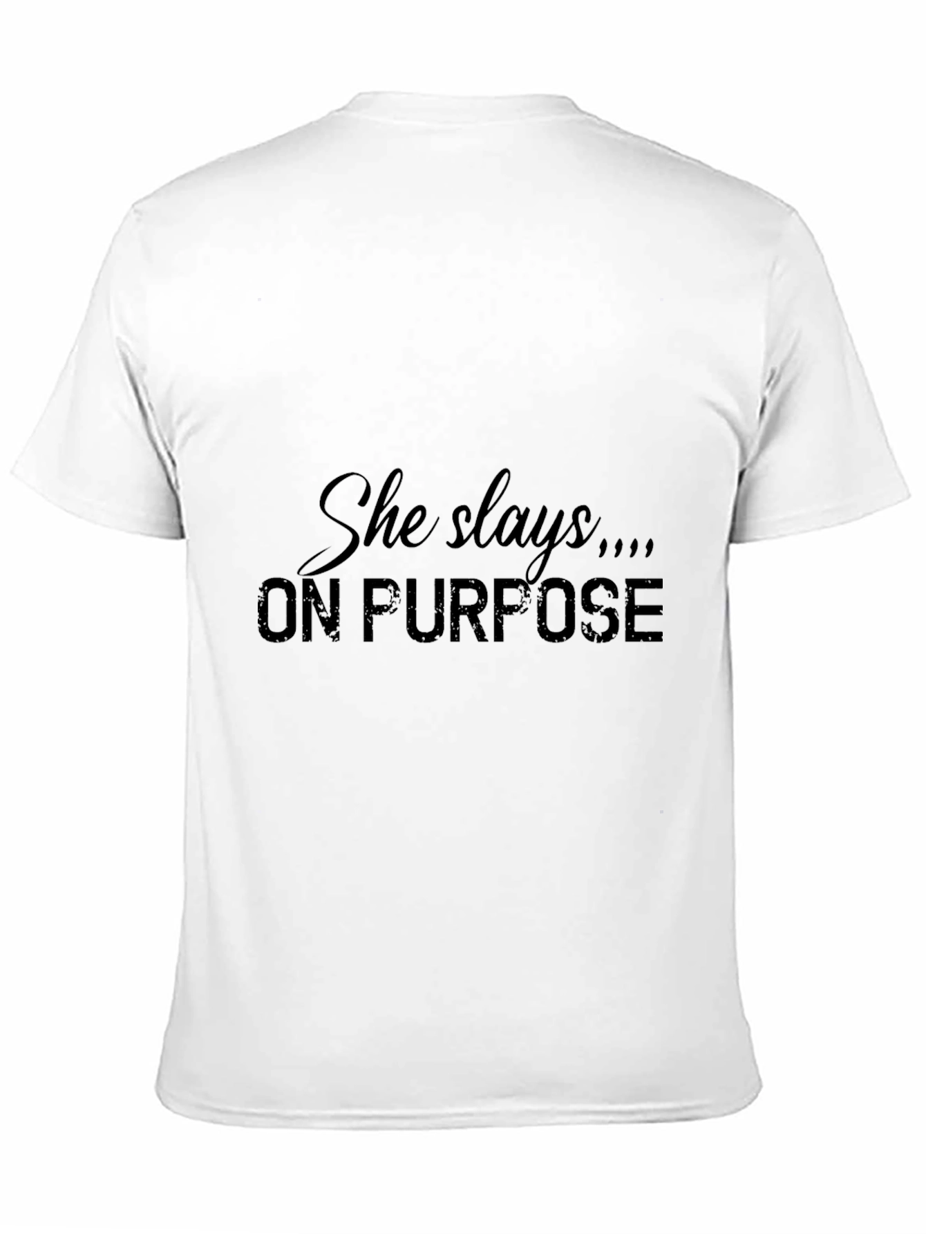 She Slays On Purpose Black T-Shirt
