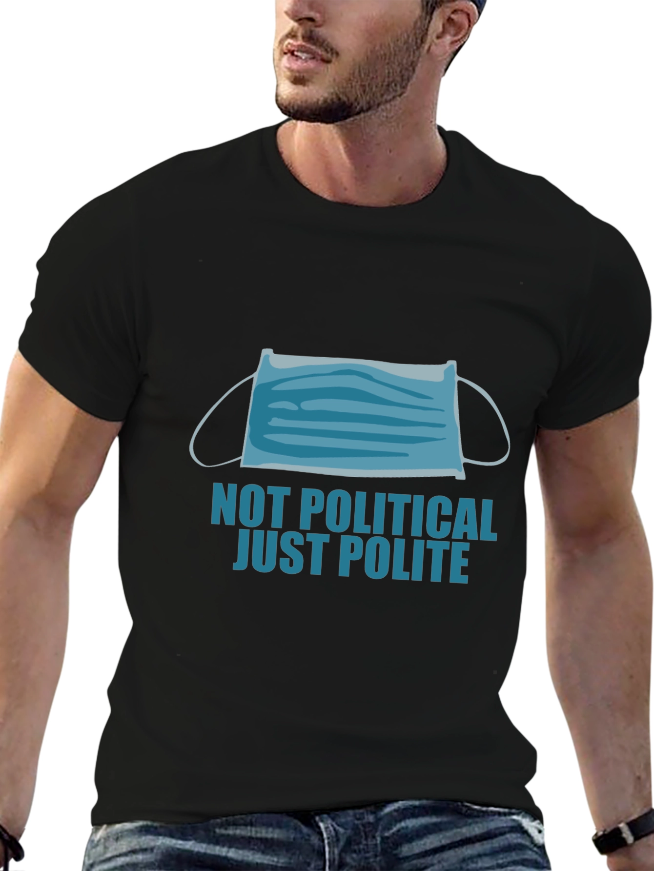 Not Political Just Polite Face Mask Graphic Tee