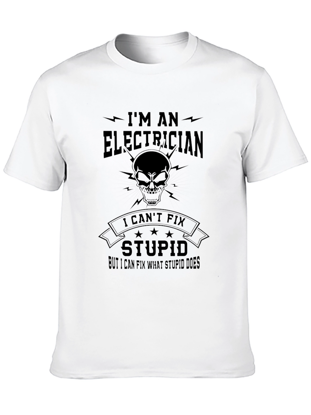 Electrician Humor Graphic Tee - Fix Stupid