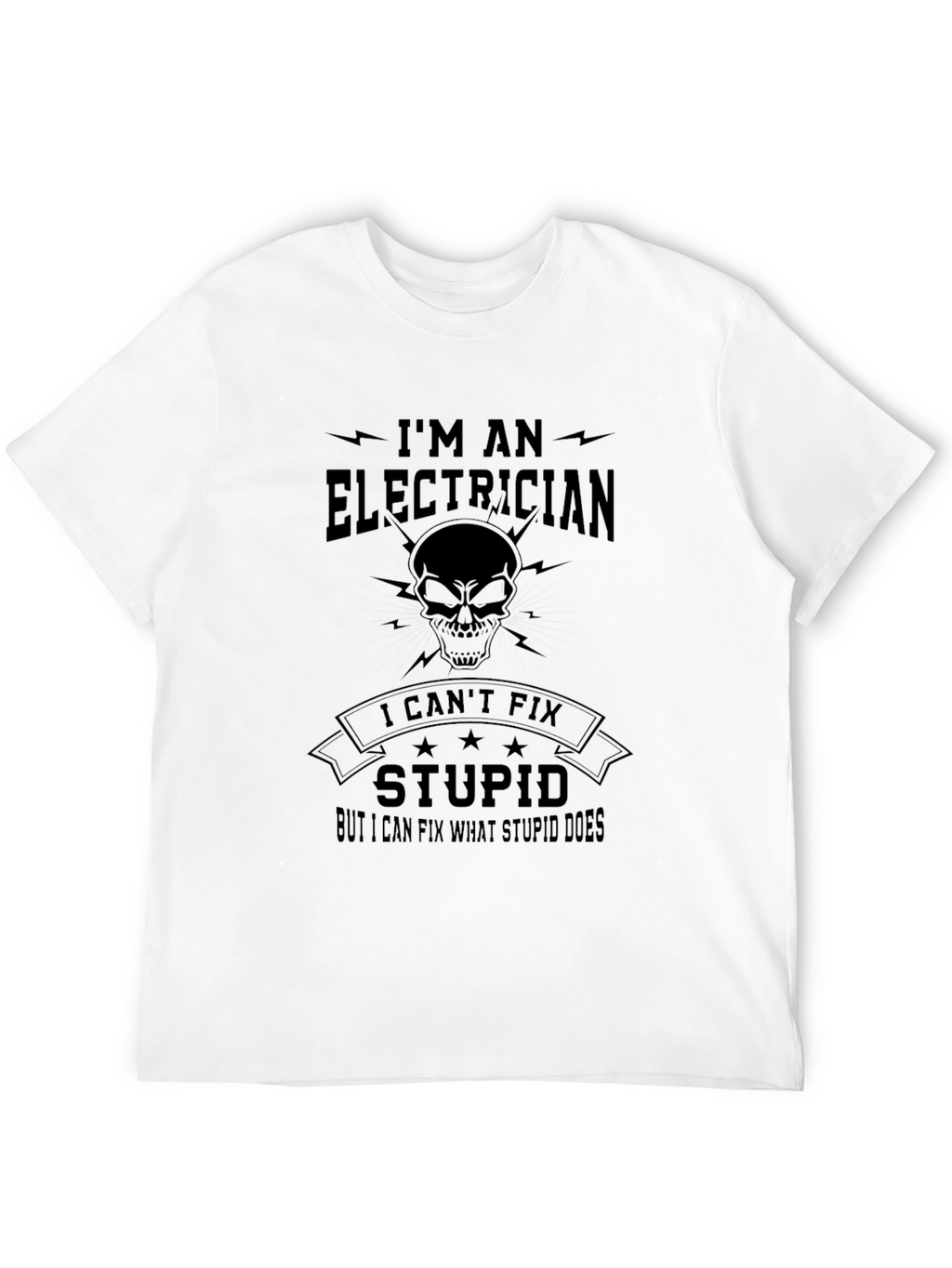 Electrician Humor Graphic Tee - Fix Stupid