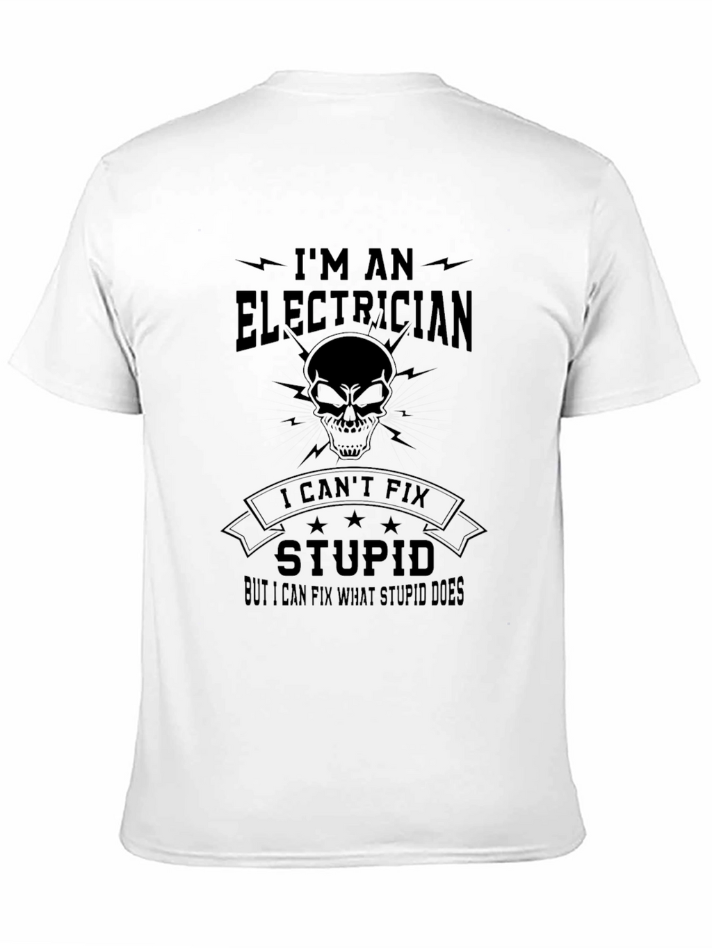 Electrician Humor Graphic Tee - Fix Stupid
