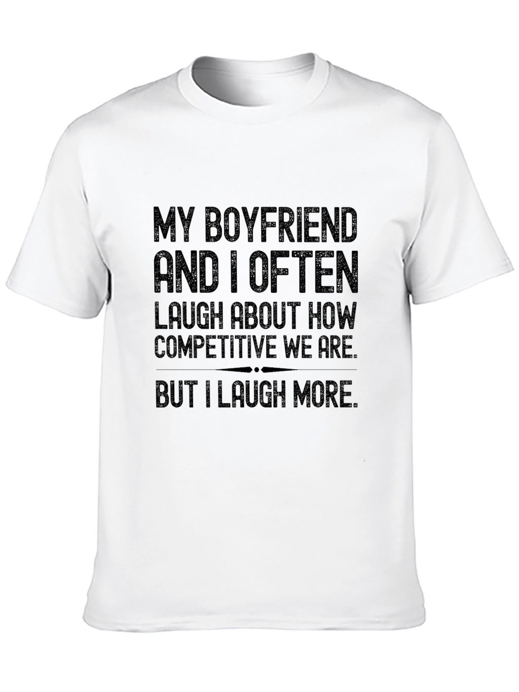 Funny Boyfriend Competition T-Shirt