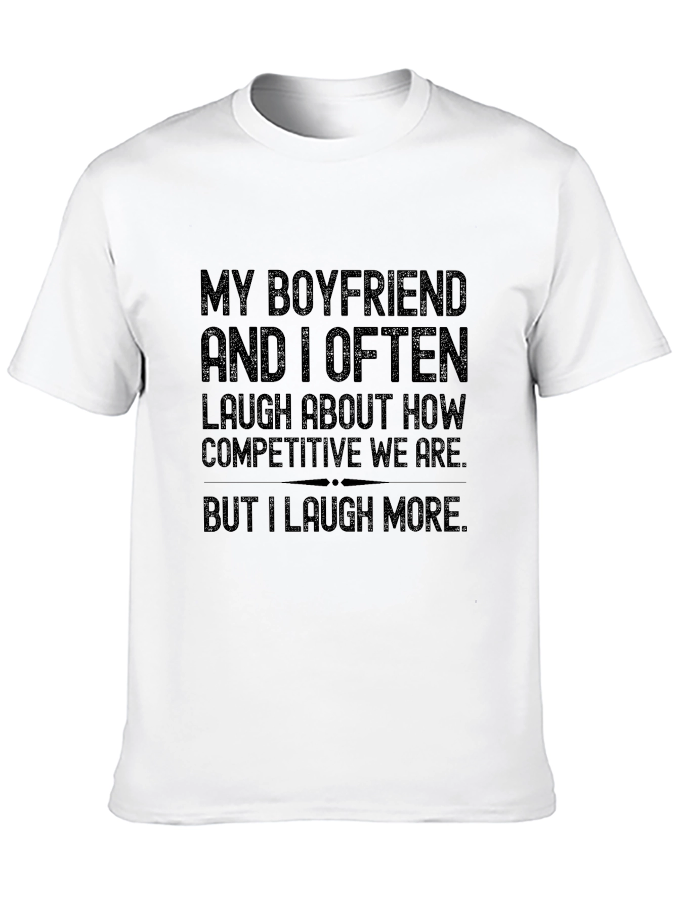 Funny Boyfriend Competition T-Shirt