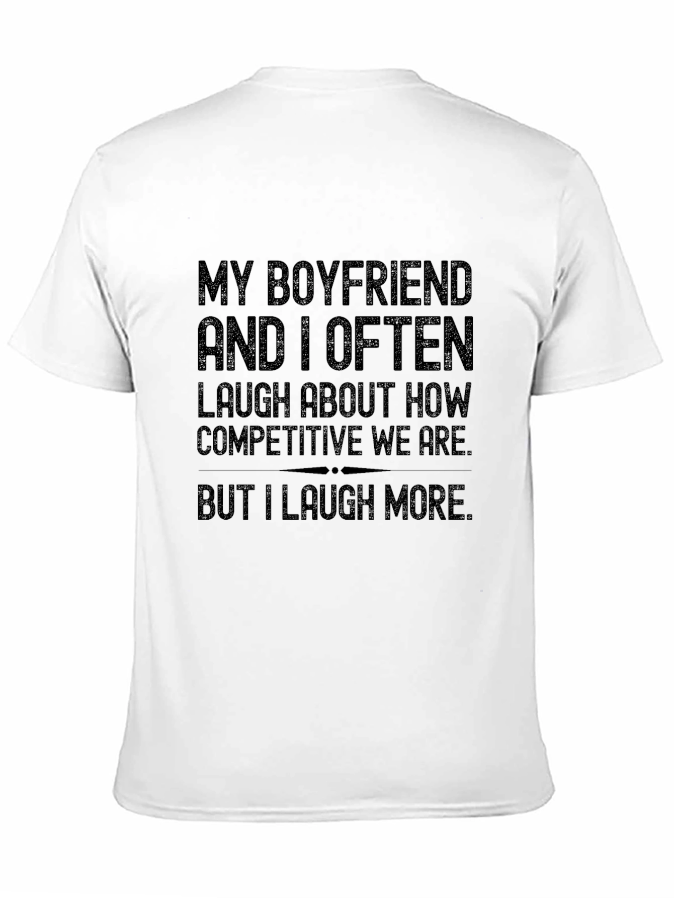 Funny Boyfriend Competition T-Shirt