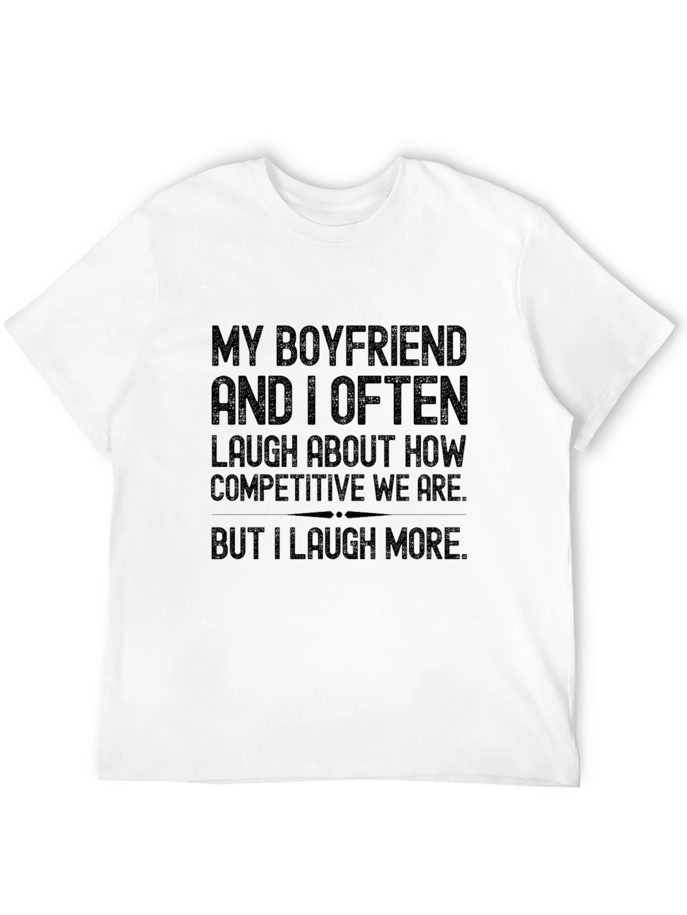 Funny Boyfriend Competition T-Shirt