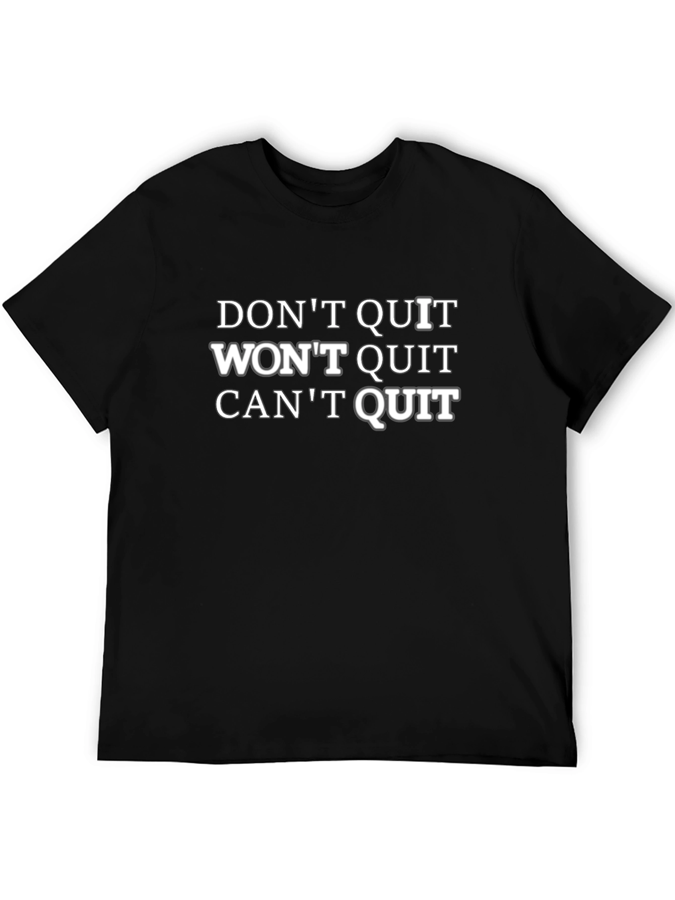 Motivational Dont Quit Graphic Tee