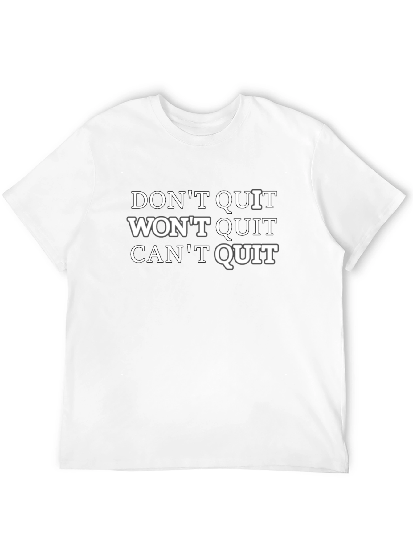 Motivational Dont Quit Graphic Tee