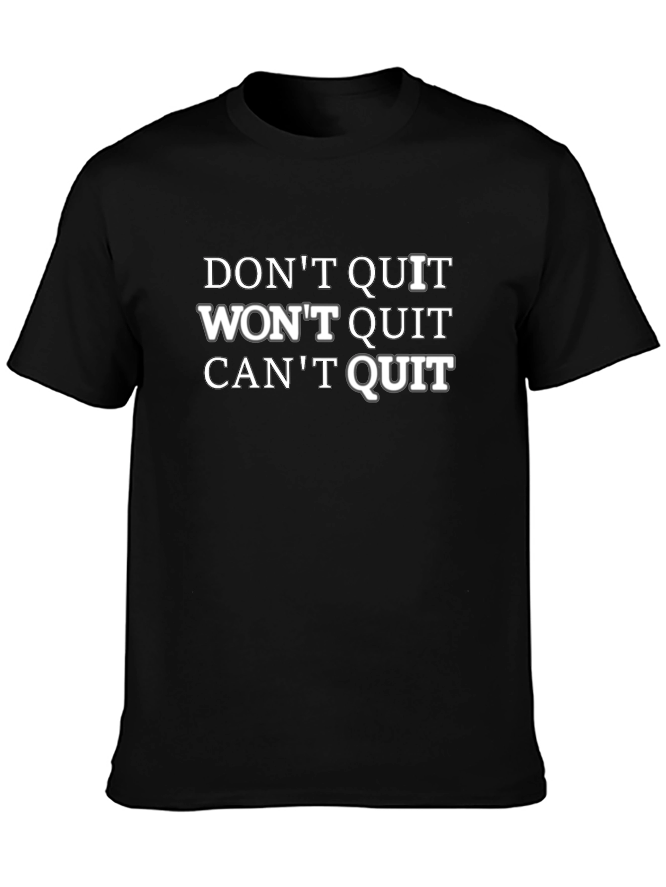 Motivational Dont Quit Graphic Tee