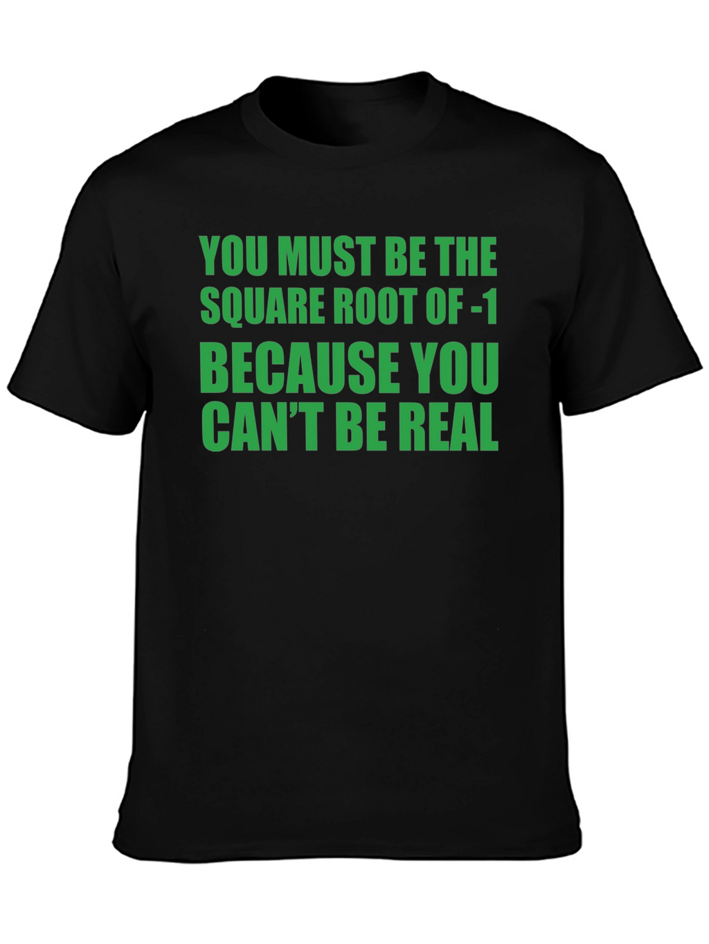 Square Root of -1 Humor Graphic Tee