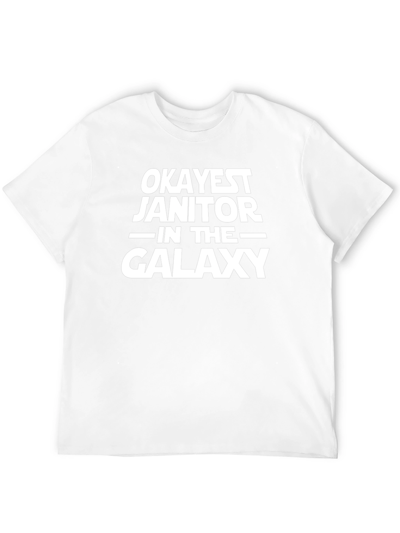 Okayest Janitor in the Galaxy T-Shirt