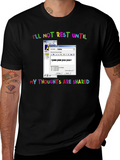 Ill Not Rest Until Thoughts Shared Graphic Tee