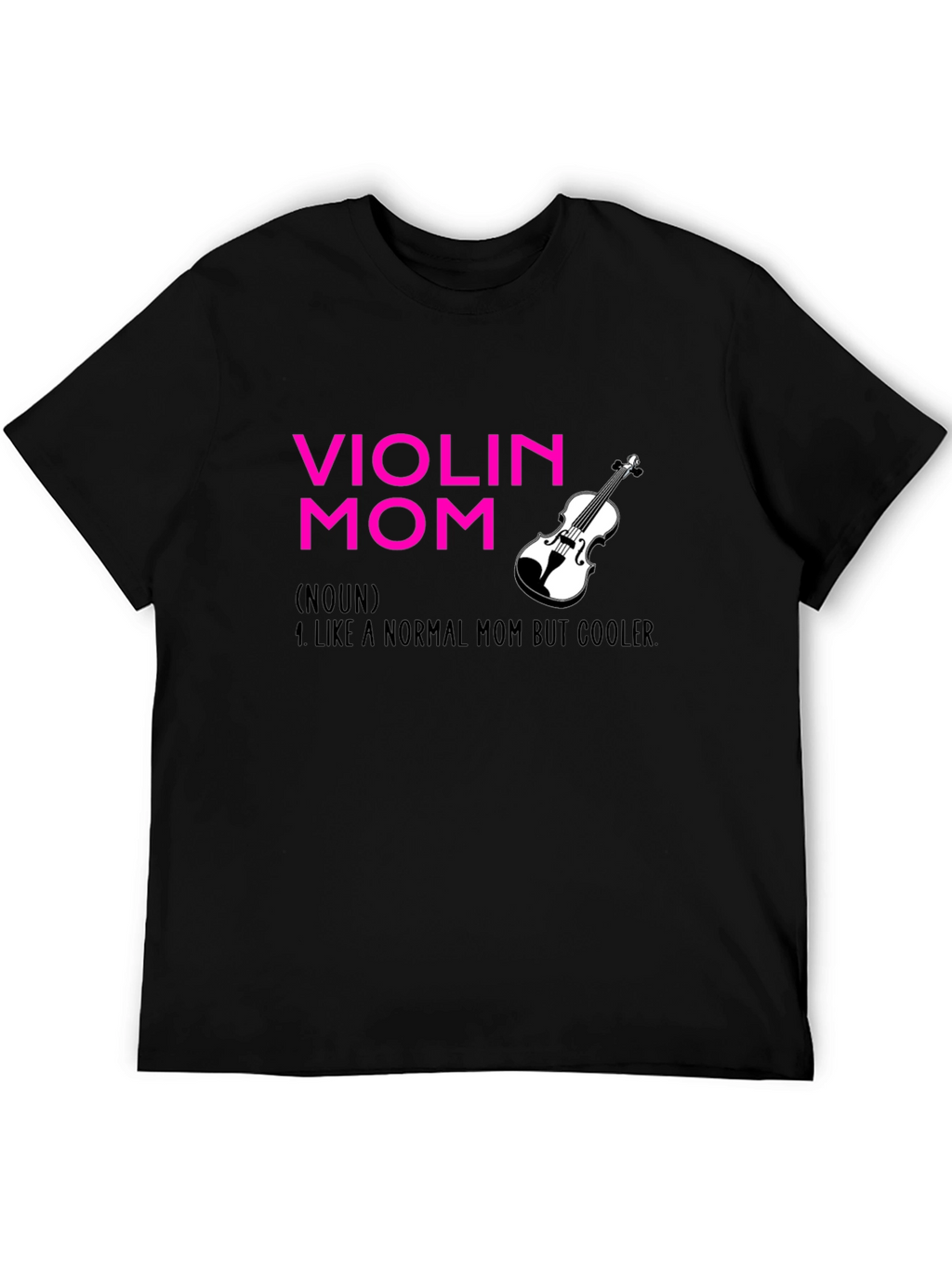 Violin Mom T-Shirt - Musician Mother Apparel